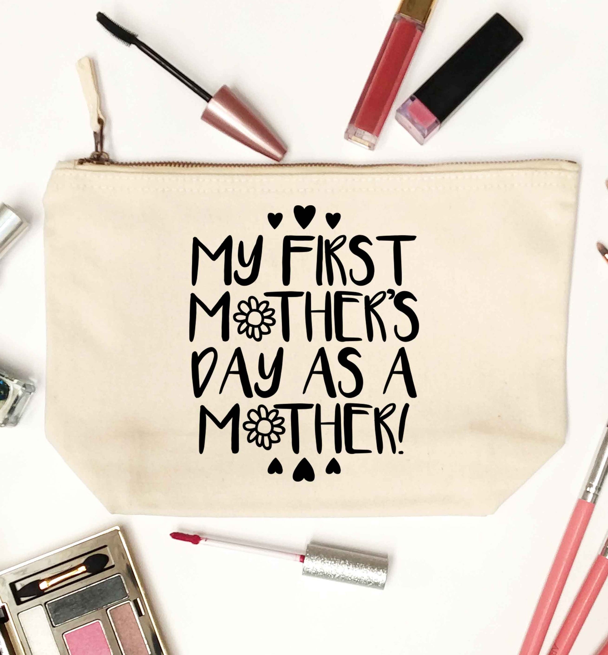 It's my first mother's day as a mother natural makeup bag