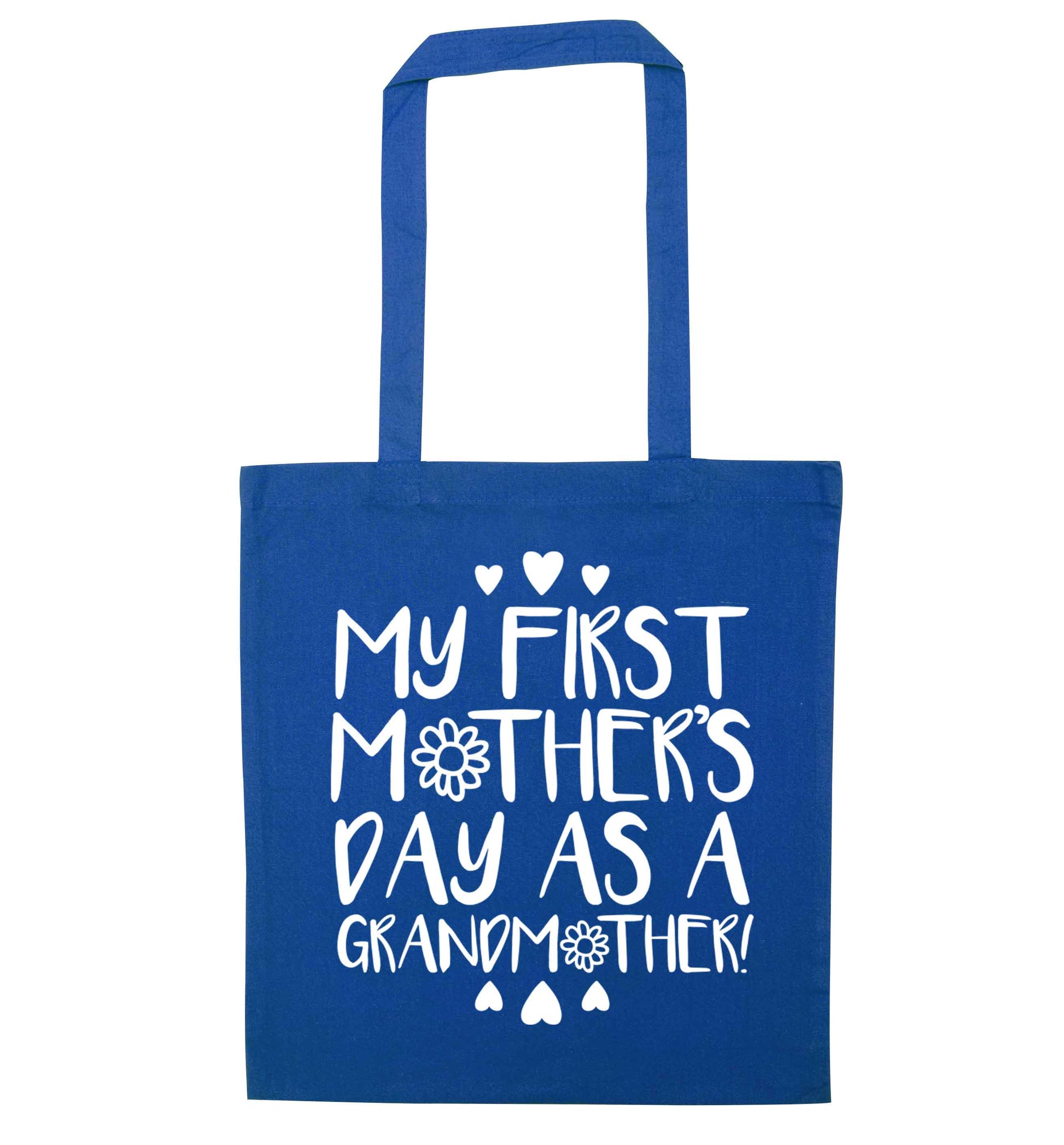 It's my first mother's day as a grandmother blue tote bag