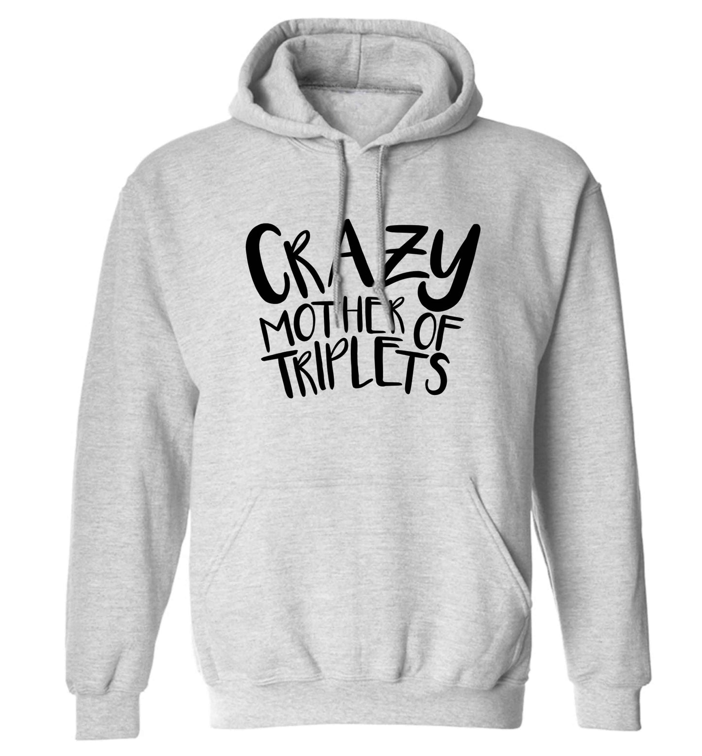 Crazy mother of triplets adults unisex grey hoodie 2XL