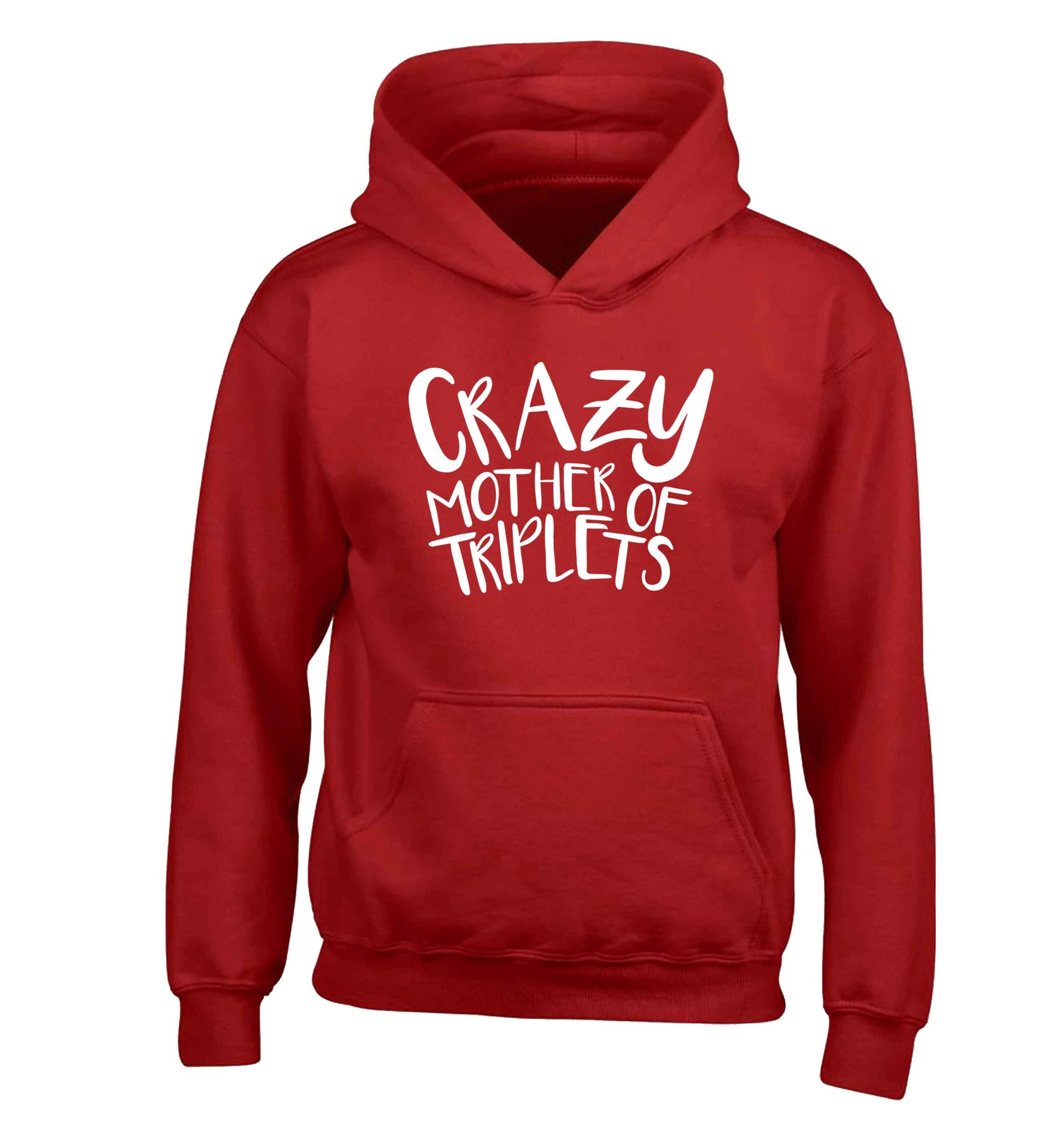 Crazy mother of triplets children's red hoodie 12-13 Years