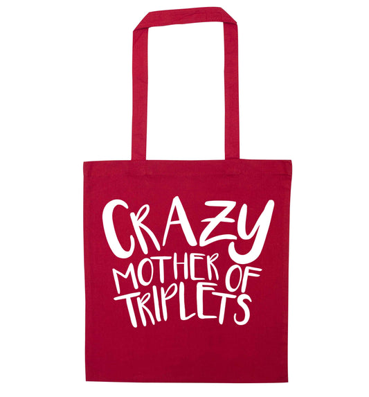 Crazy mother of triplets red tote bag