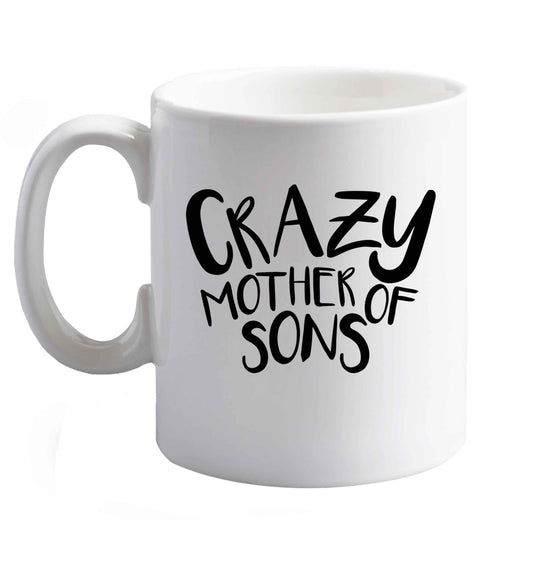 10 oz Crazy mother of sons ceramic mug right handed