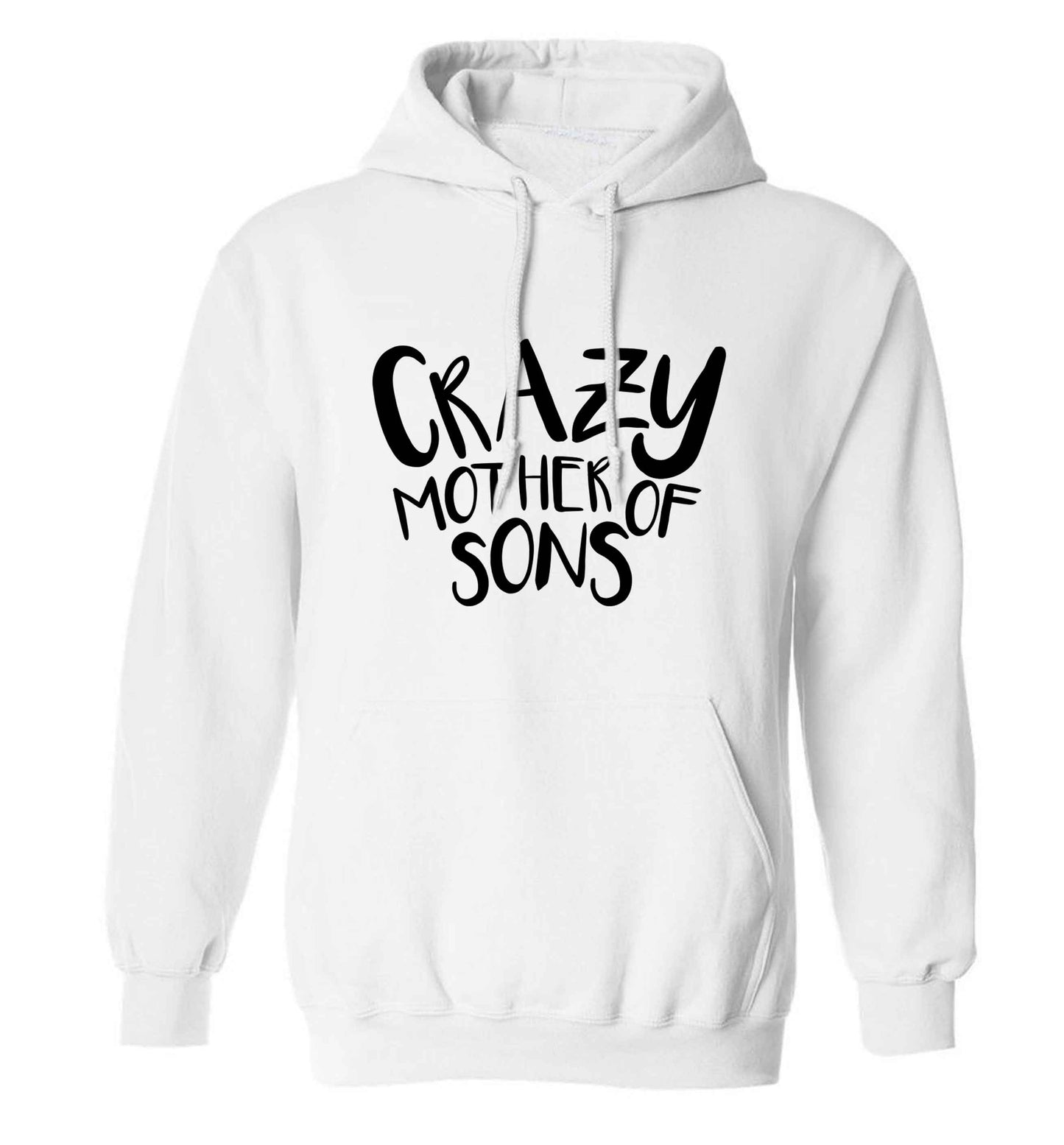 Crazy mother of sons adults unisex white hoodie 2XL