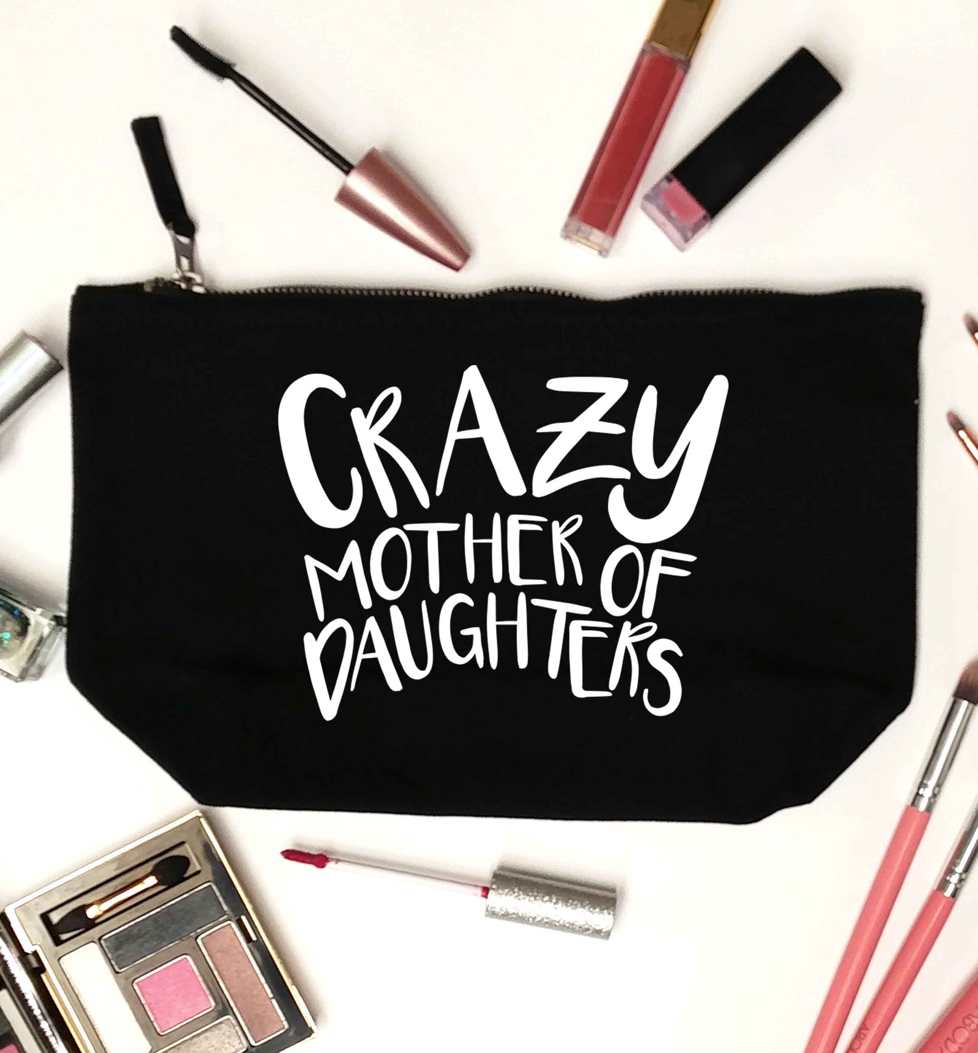 Crazy mother of daughters black makeup bag