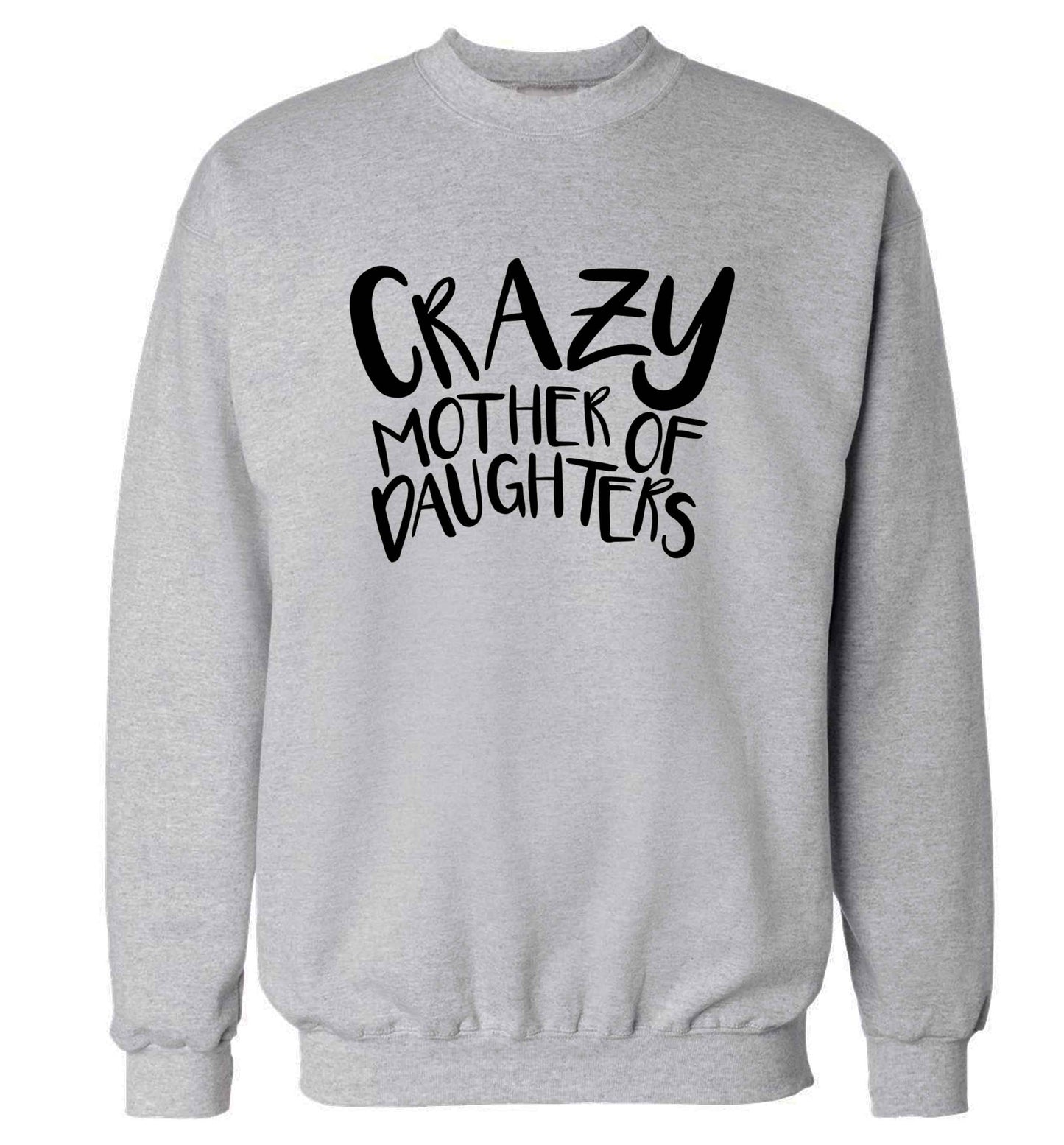 Crazy mother of daughters adult's unisex grey sweater 2XL