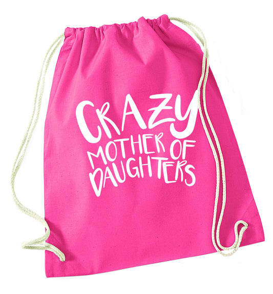 Crazy mother of daughters pink drawstring bag