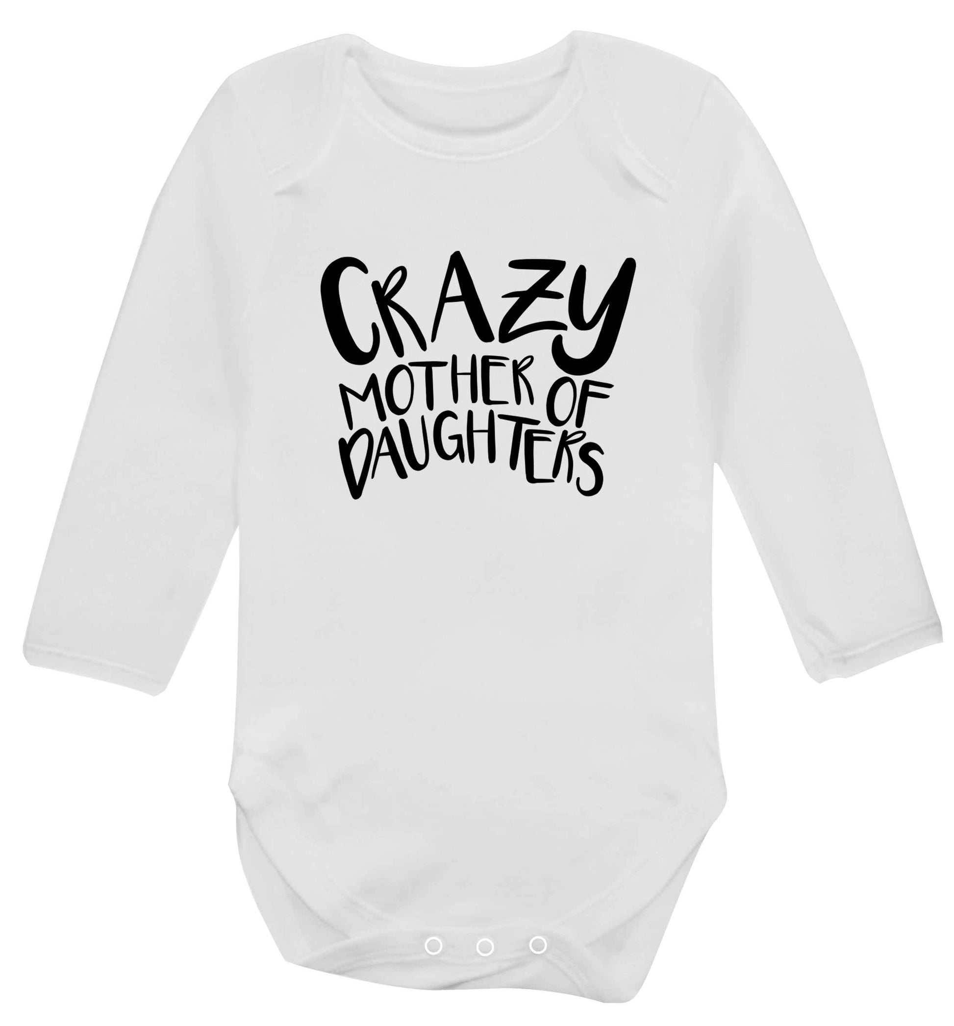 Crazy mother of daughters baby vest long sleeved white 6-12 months