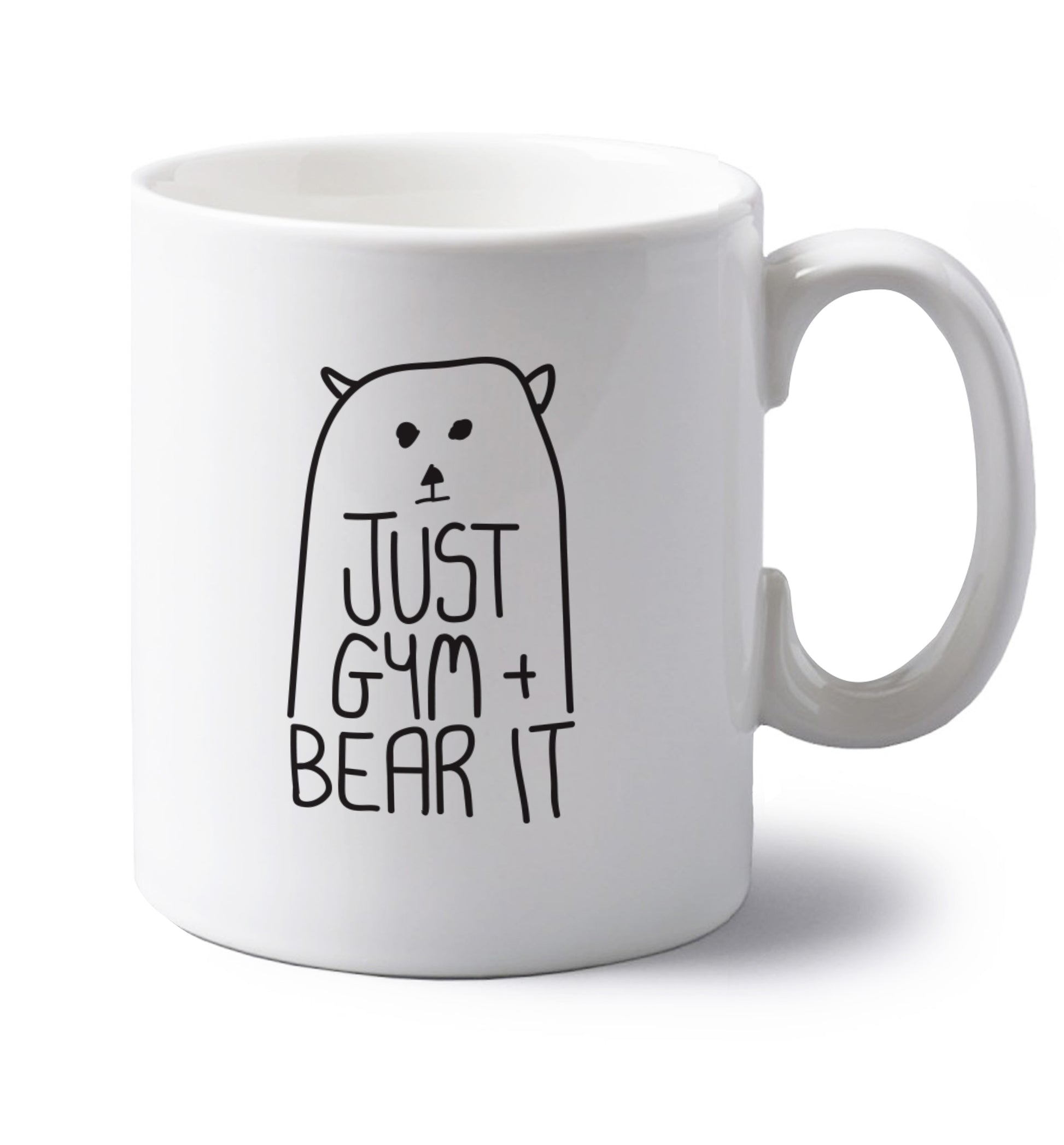 Just gym and bear it left handed white ceramic mug 