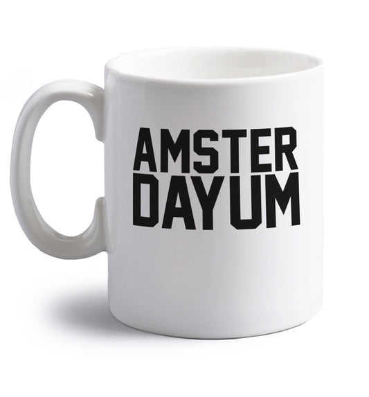 Amsterdayum right handed white ceramic mug 