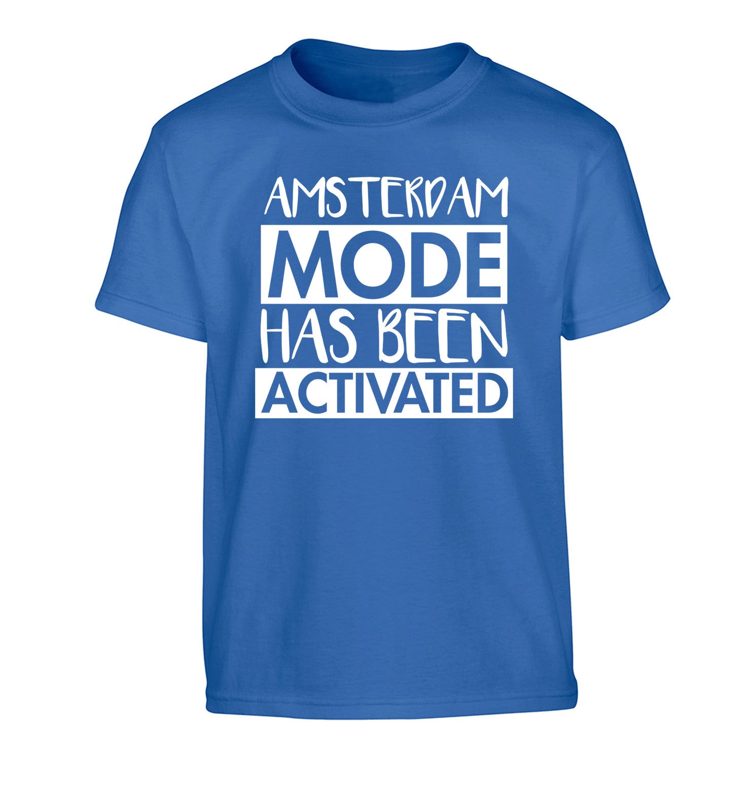 Amsterdam mode has been activated Children's blue Tshirt 12-13 Years