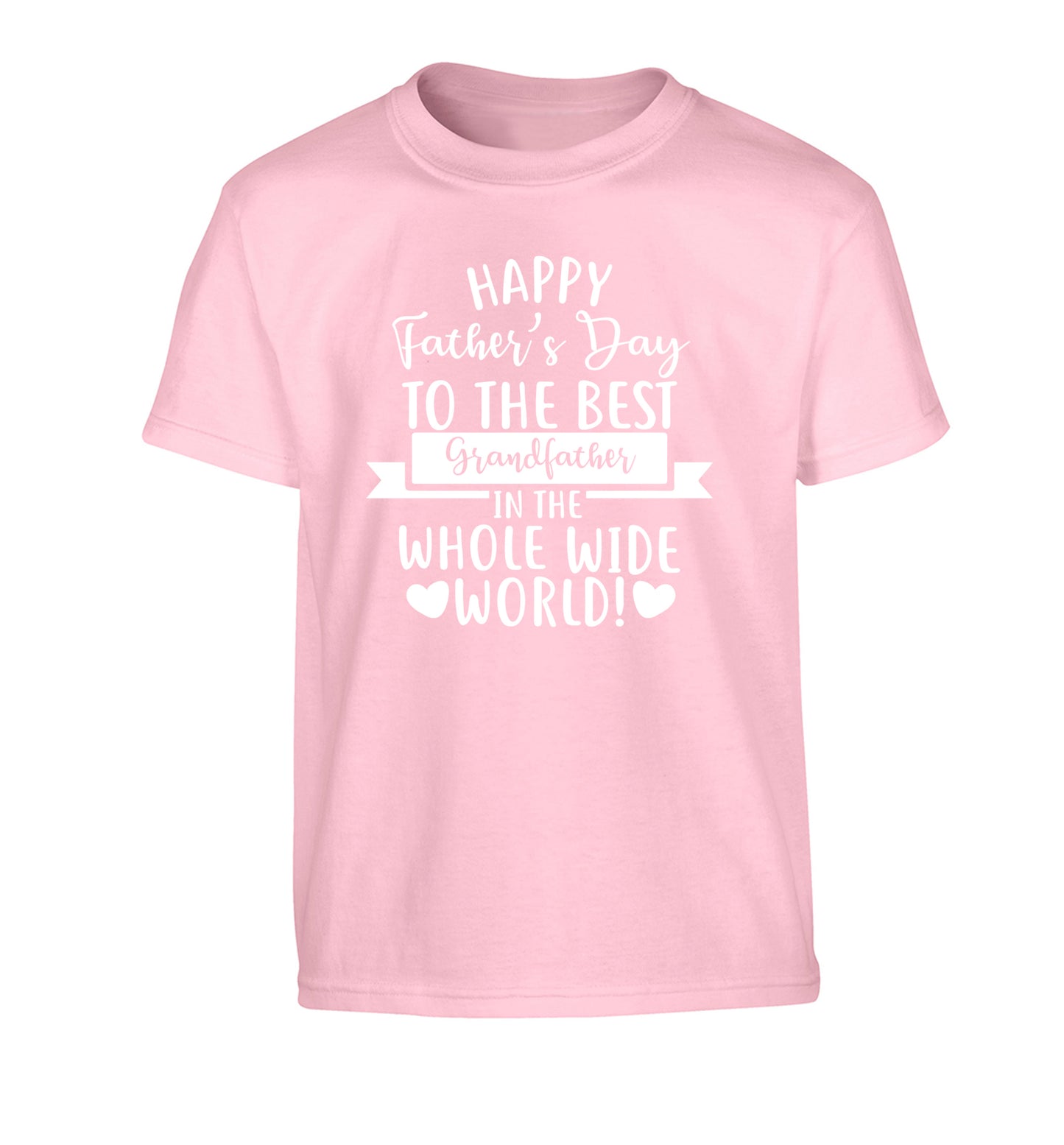 Happy Father's Day to the best grandfather in the world Children's light pink Tshirt 12-13 Years