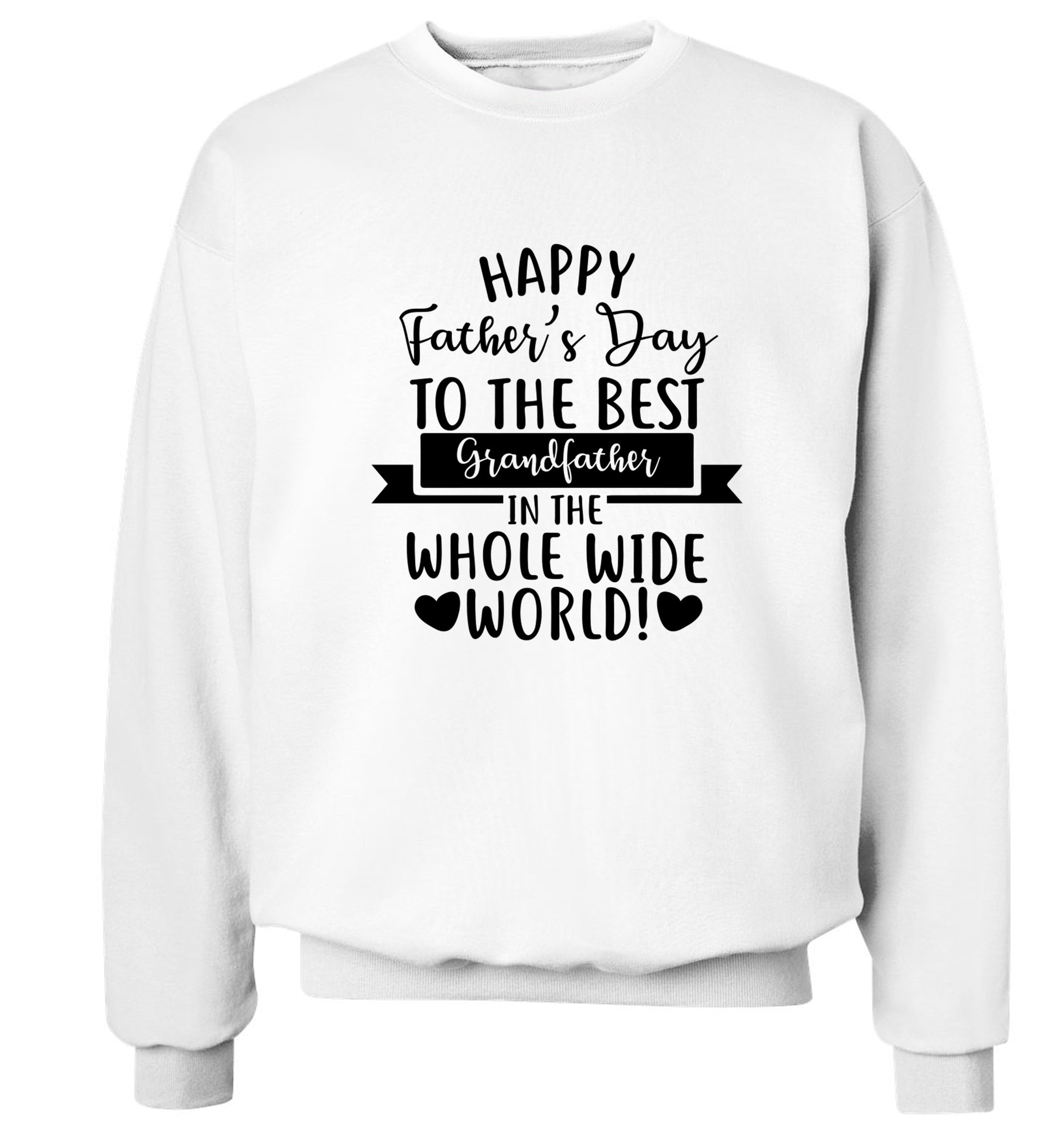 Happy Father's Day to the best grandfather in the world Adult's unisex white Sweater 2XL