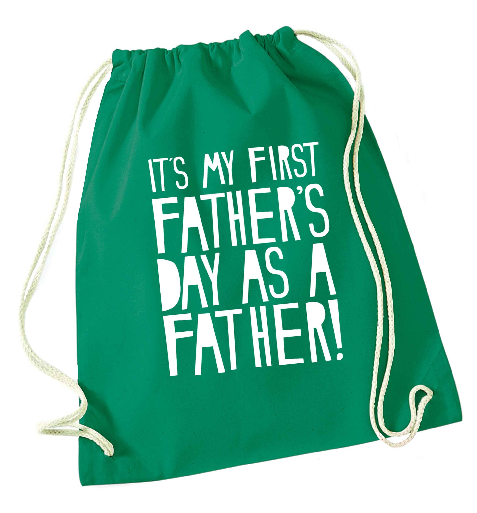 It's my first father's day as a father! green drawstring bag