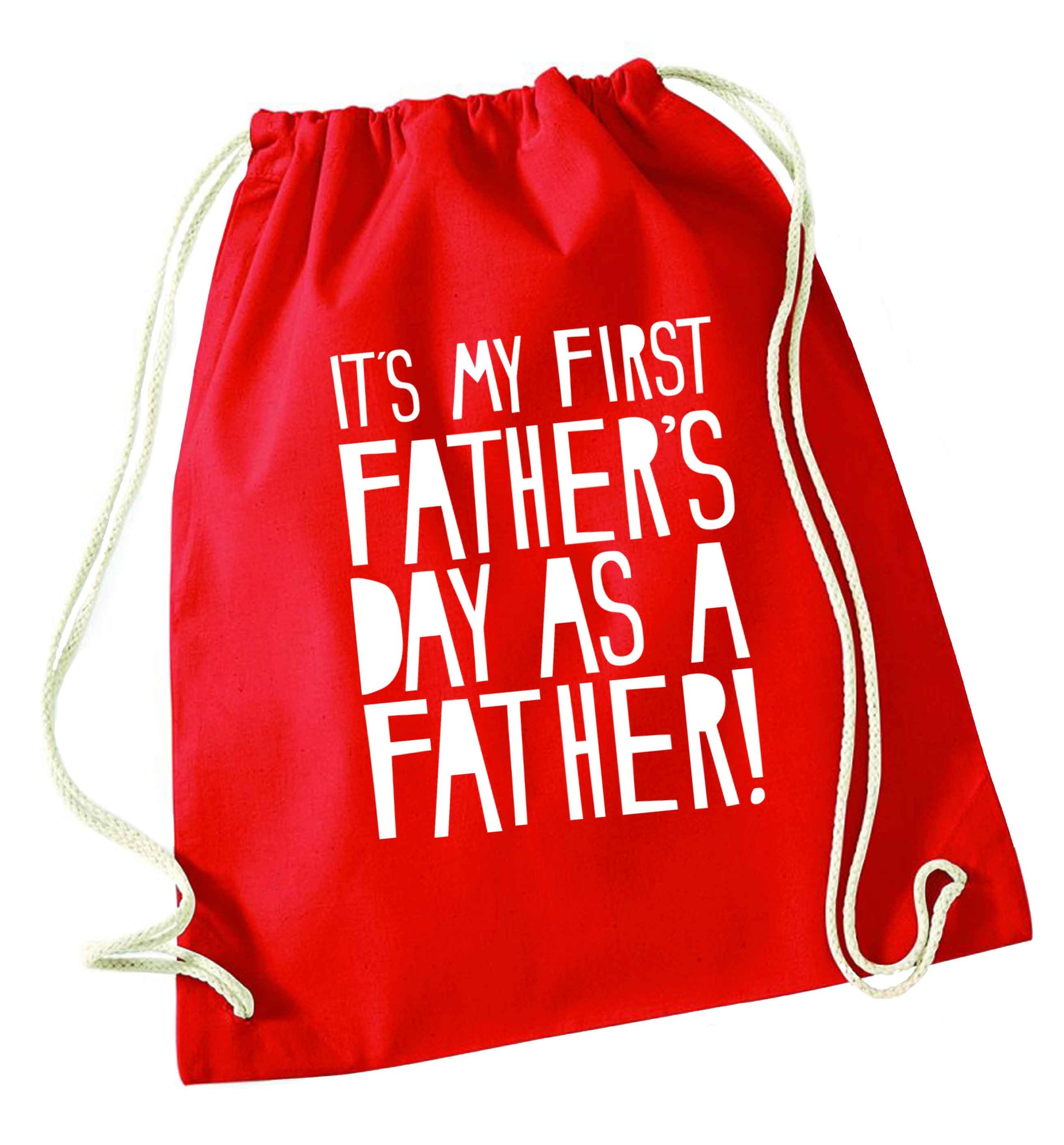 It's my first father's day as a father! red drawstring bag 