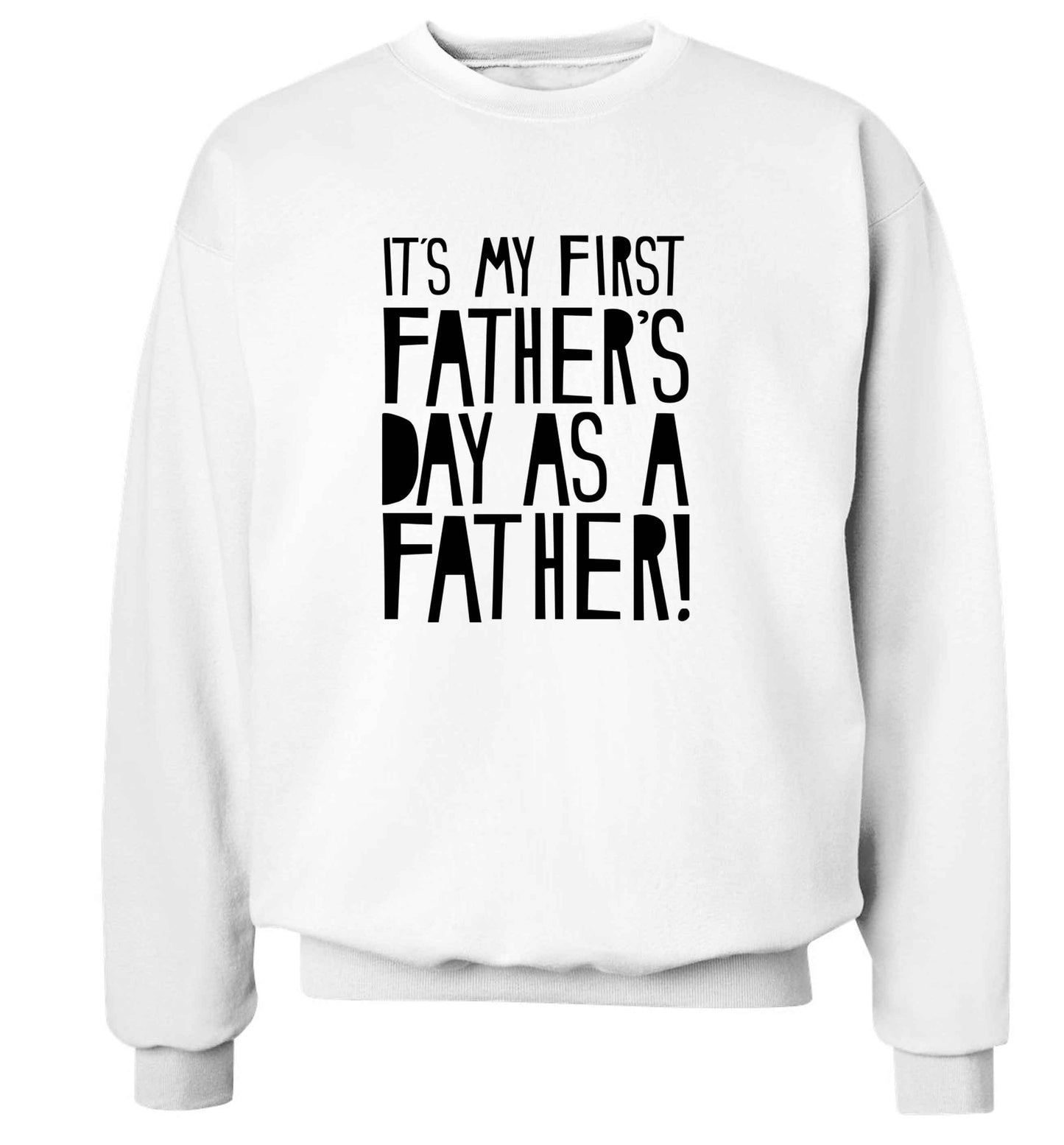 It's my first father's day as a father! adult's unisex white sweater 2XL