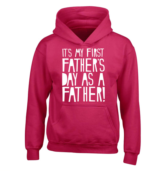 It's my first Father's Day as a father! children's pink hoodie 12-13 Years
