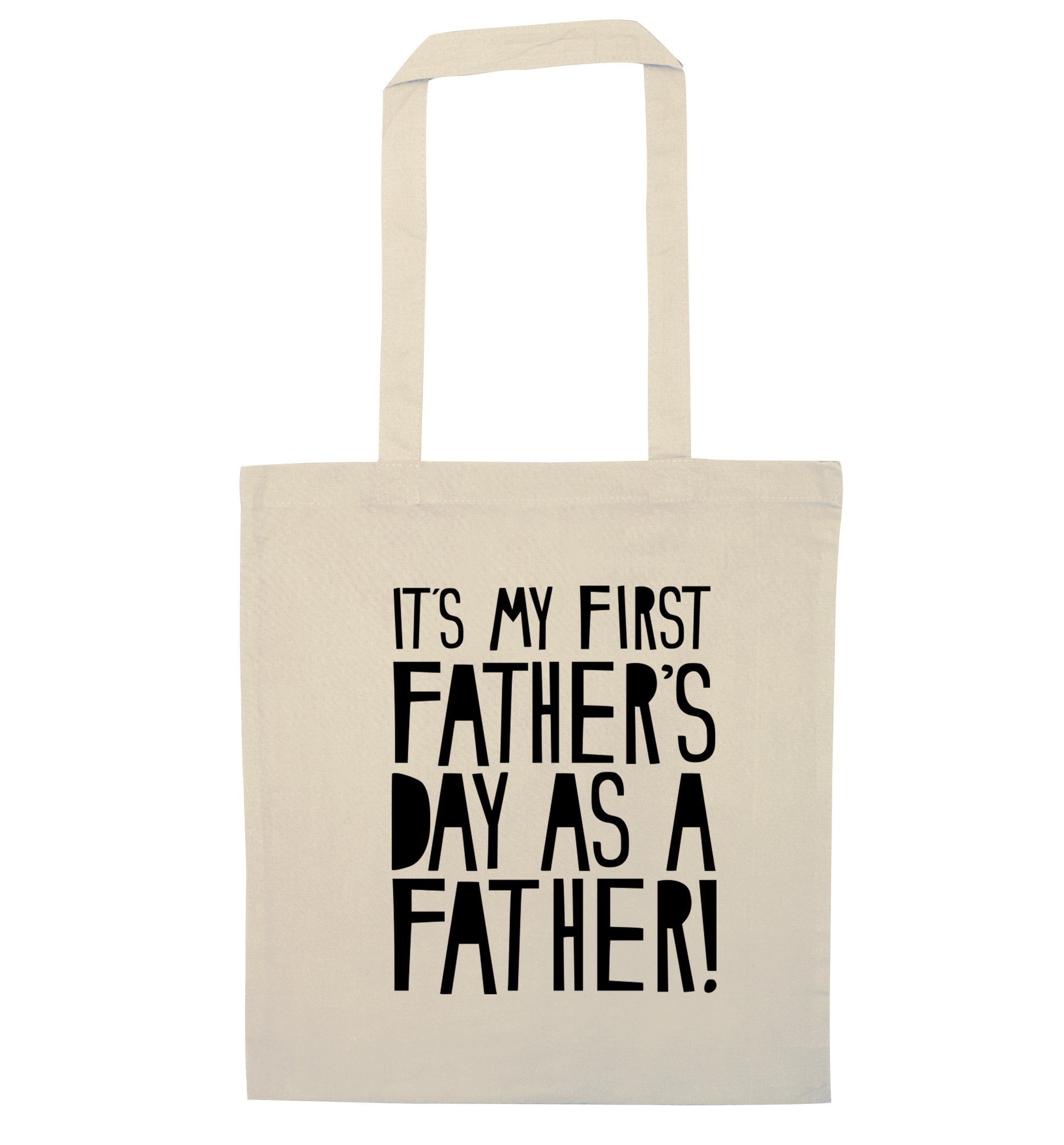 It's my first Father's Day as a father! natural tote bag