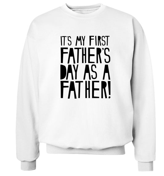 It's my first Father's Day as a father! Adult's unisex white Sweater 2XL