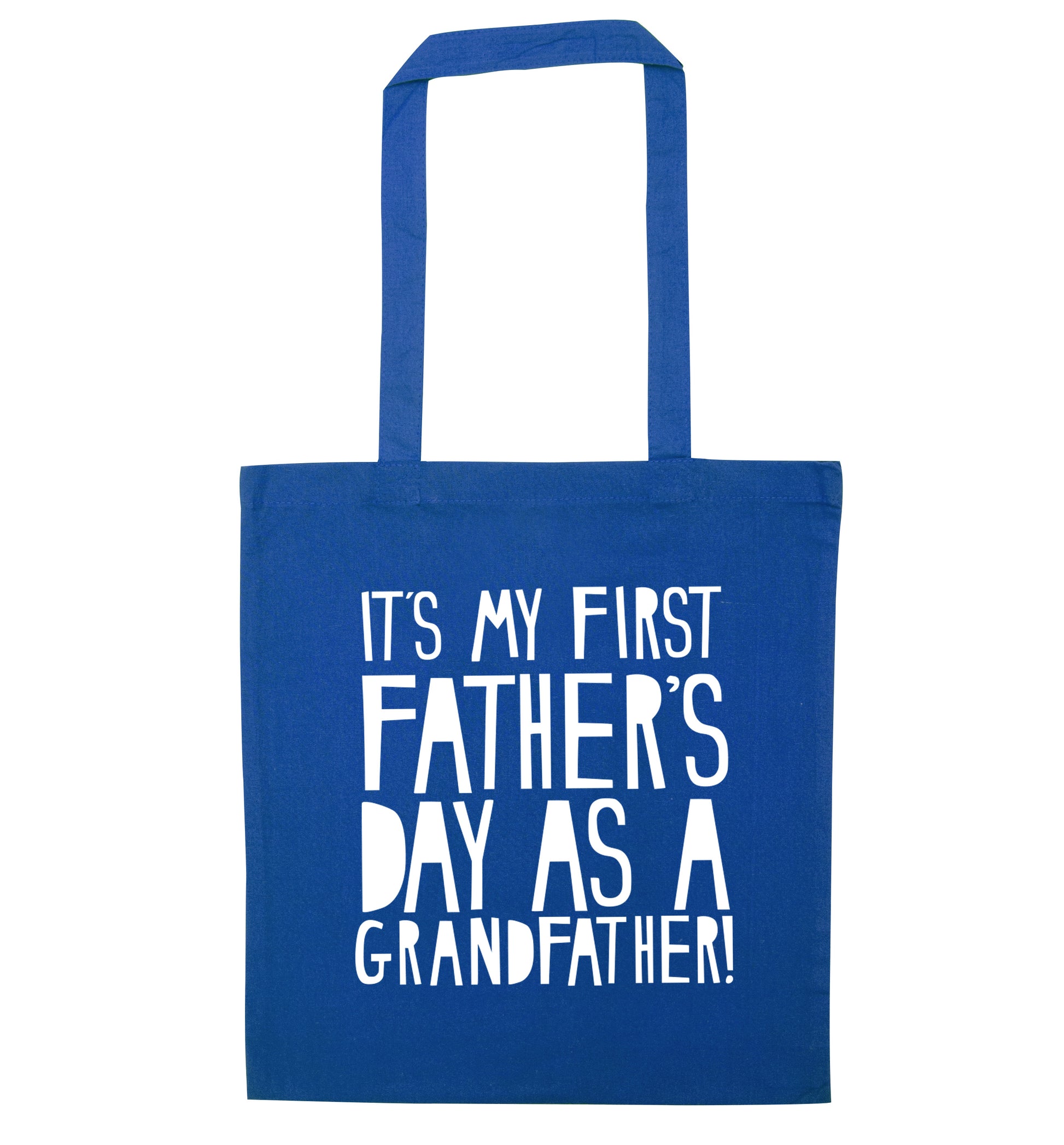 It's my first Father's Day as a Grandfather! blue tote bag