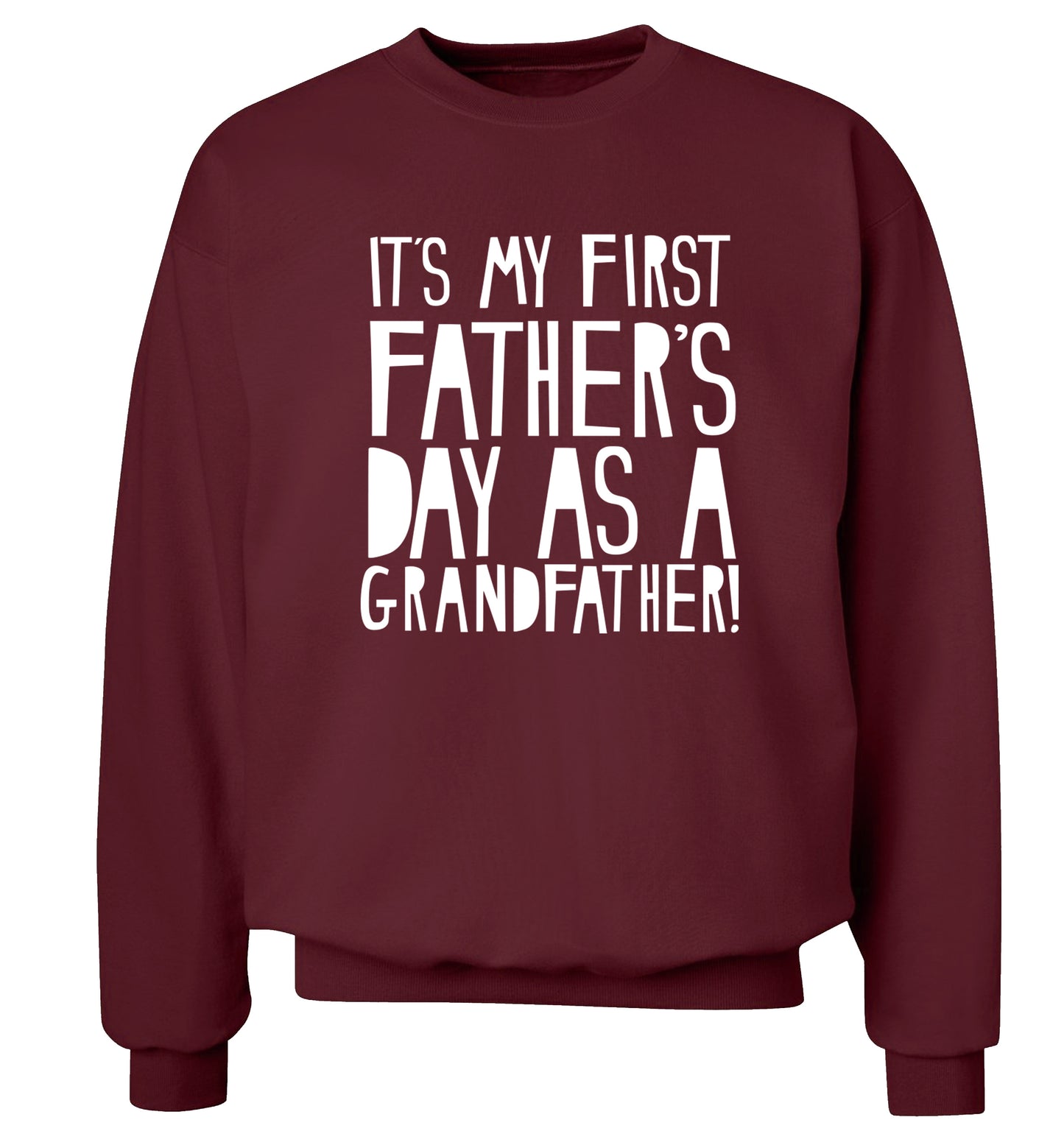 It's my first Father's Day as a Grandfather! Adult's unisex maroon Sweater 2XL