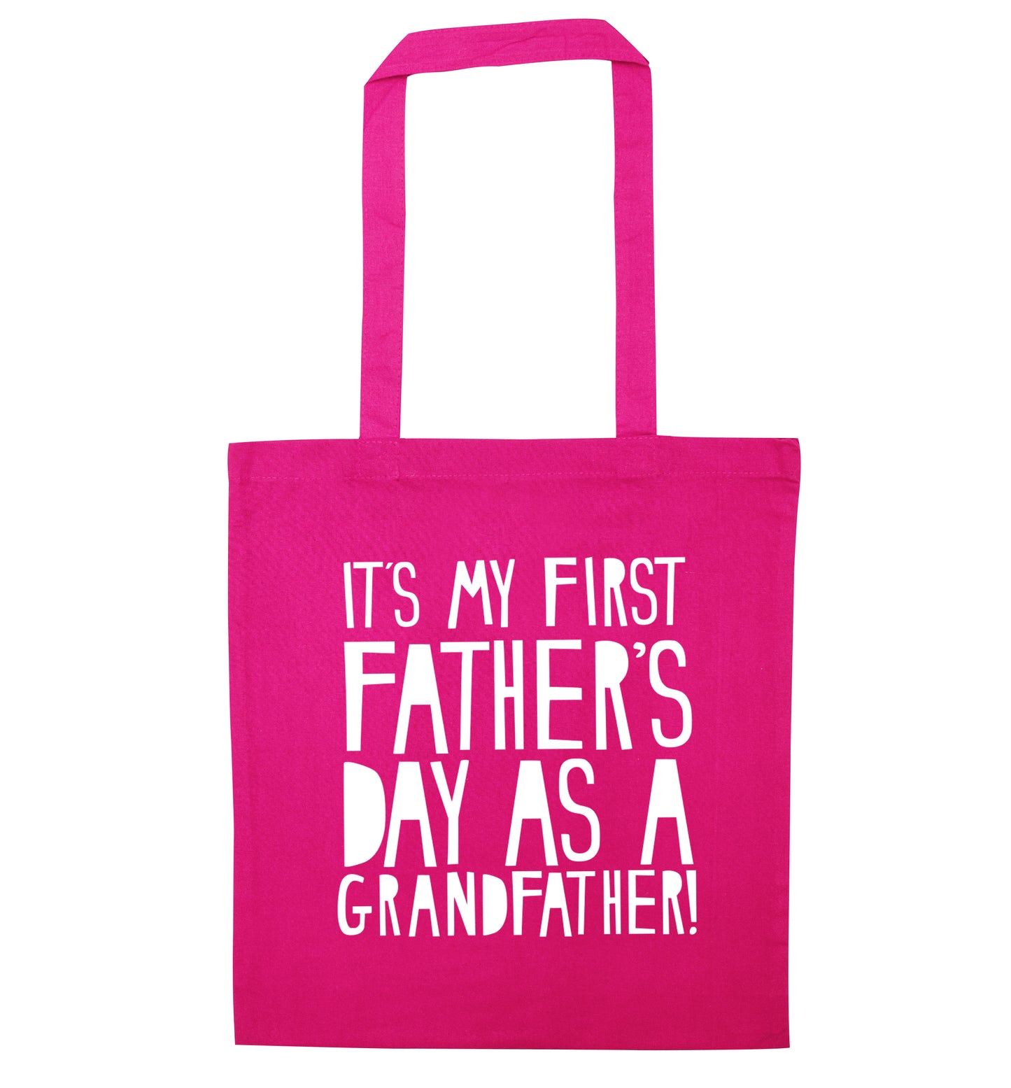 It's my first Father's Day as a Grandfather! pink tote bag