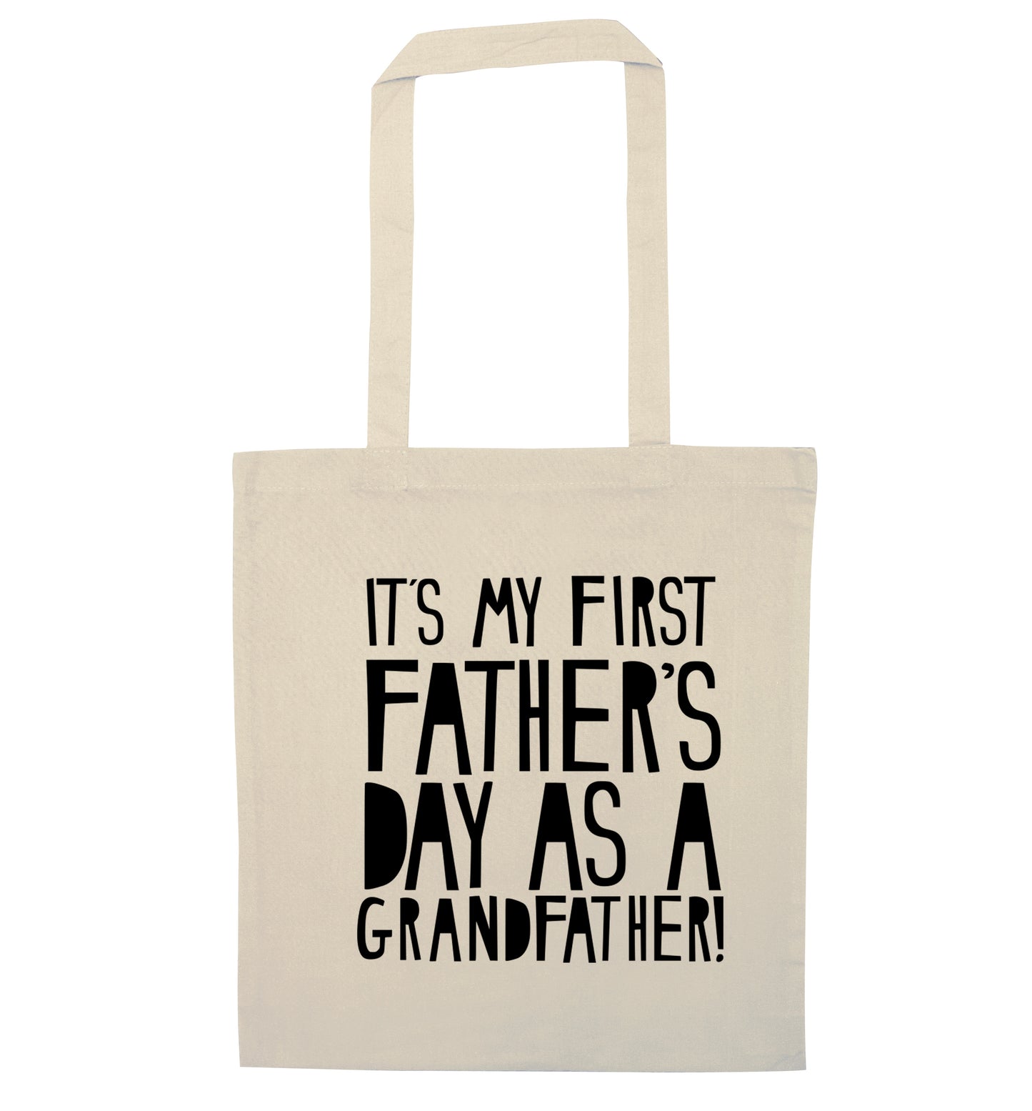 It's my first Father's Day as a Grandfather! natural tote bag