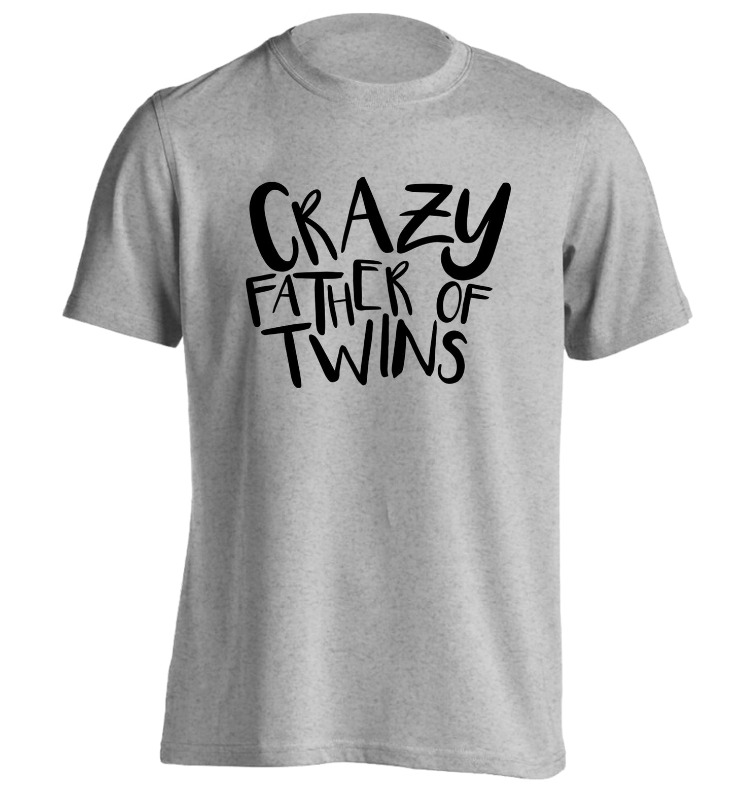 Crazy father of twins adults unisex grey Tshirt 2XL