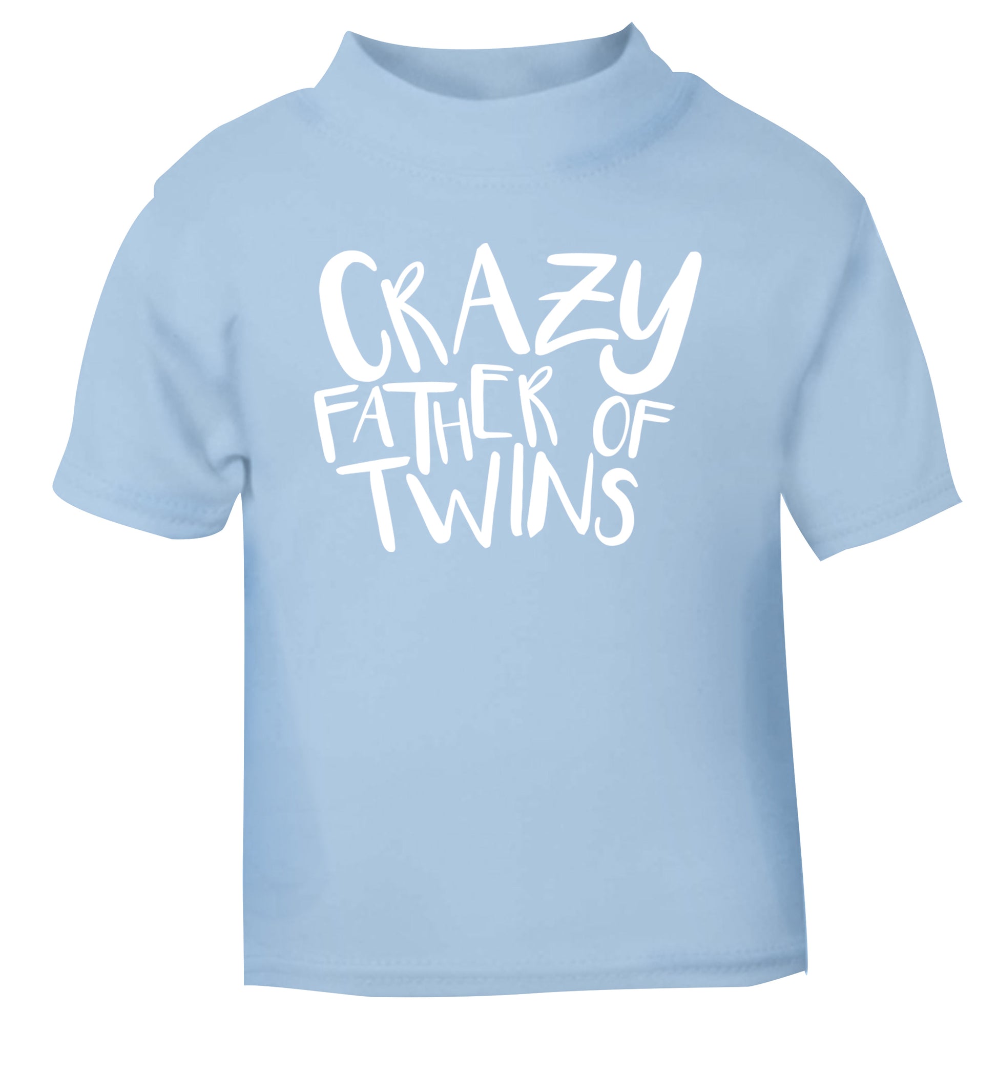 Crazy father of twins light blue Baby Toddler Tshirt 2 Years