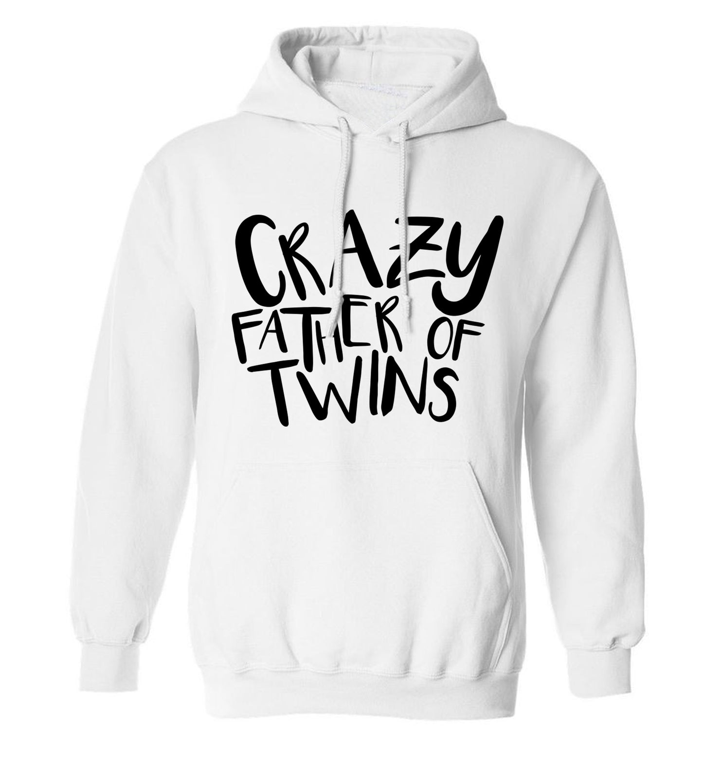 Crazy father of twins adults unisex white hoodie 2XL