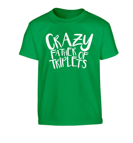 Crazy father of triplets Children's green Tshirt 12-13 Years