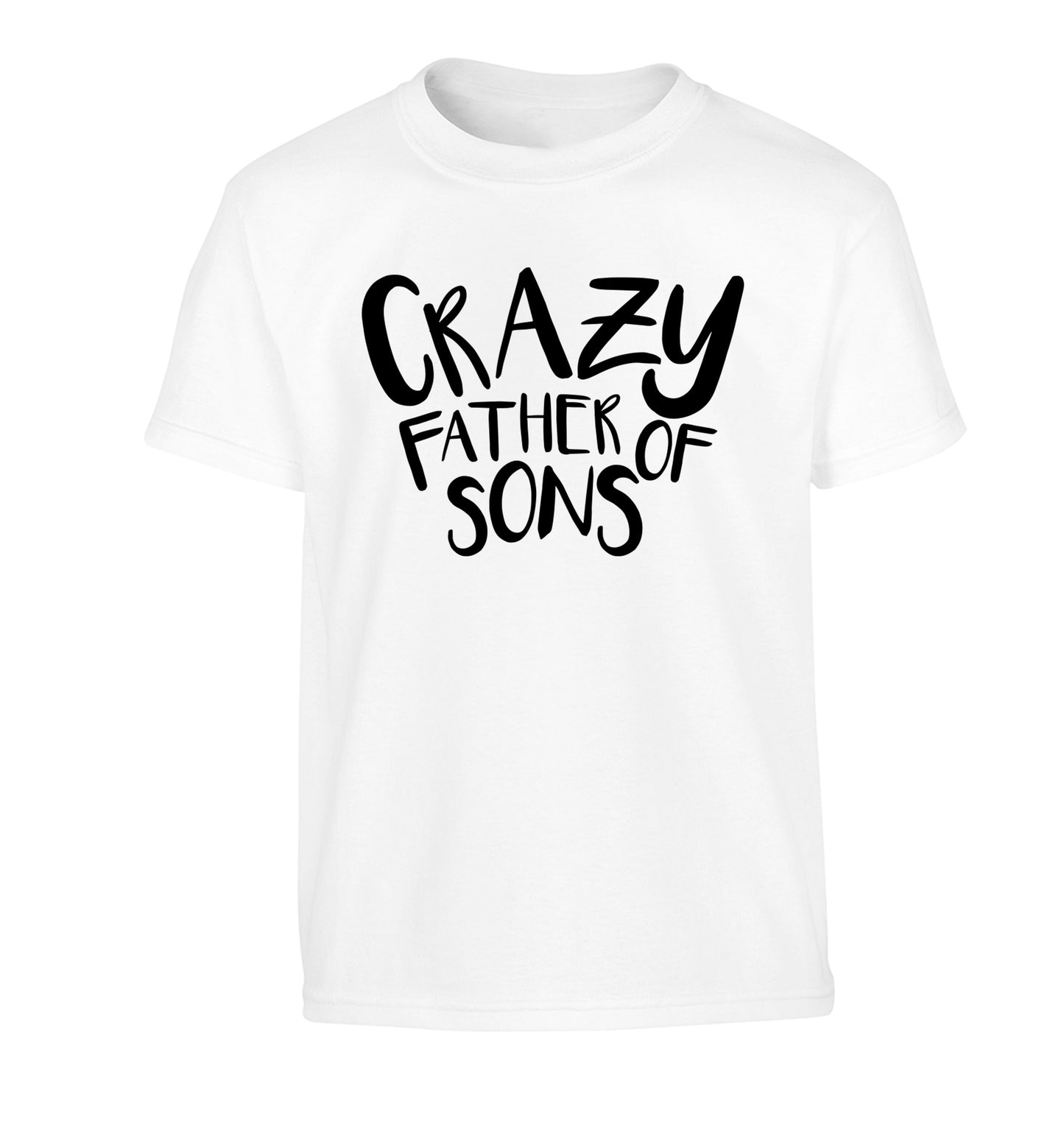 Crazy father of sons Children's white Tshirt 12-13 Years