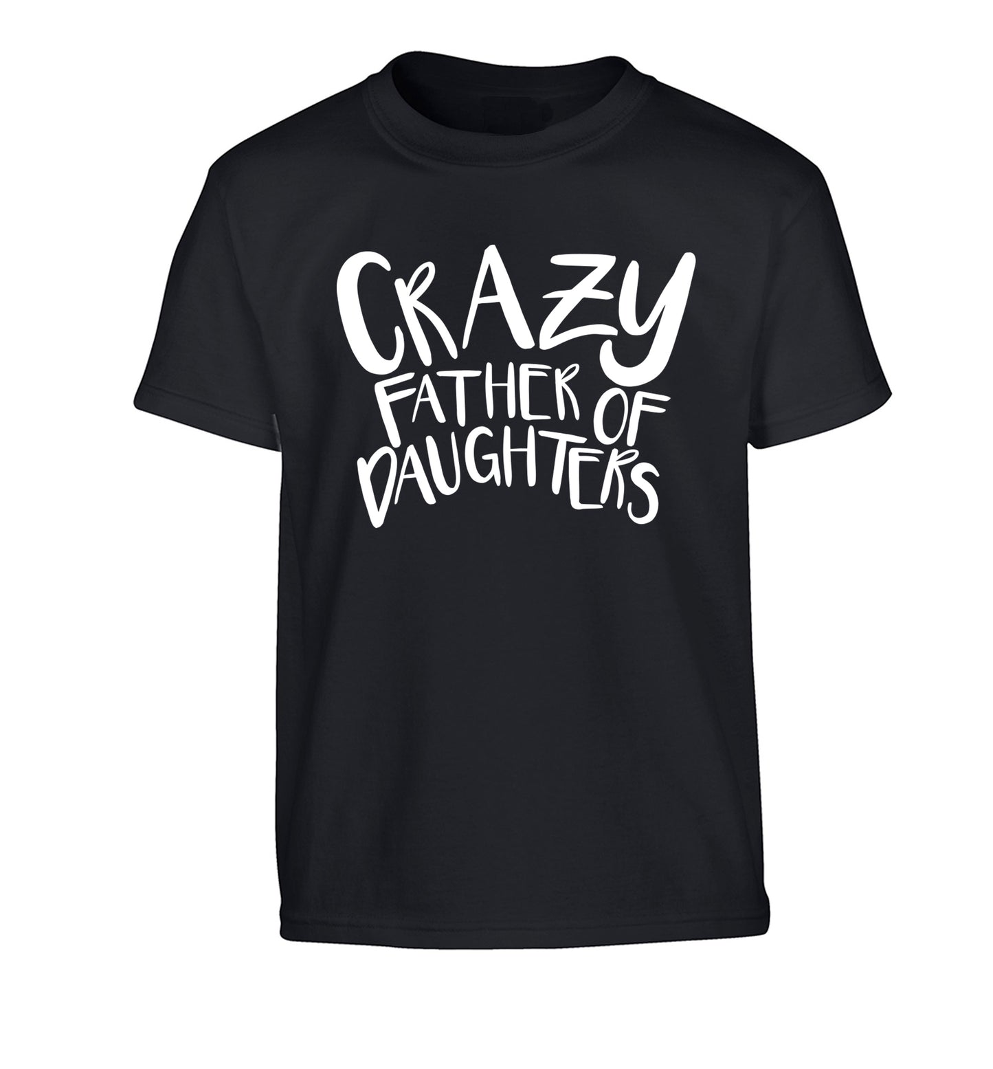 Crazy father of daughters Children's black Tshirt 12-13 Years