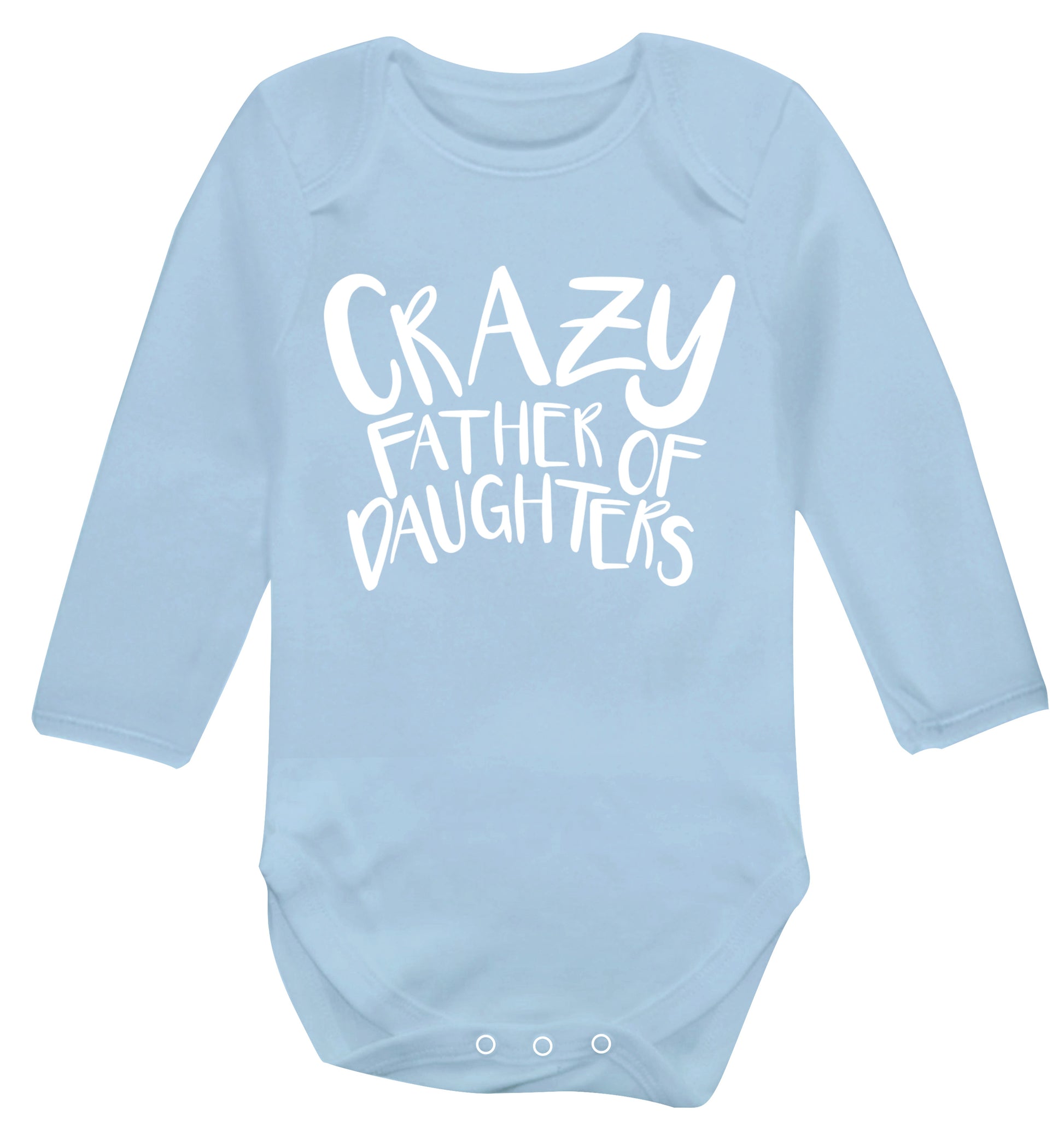 Crazy father of daughters Baby Vest long sleeved pale blue 6-12 months