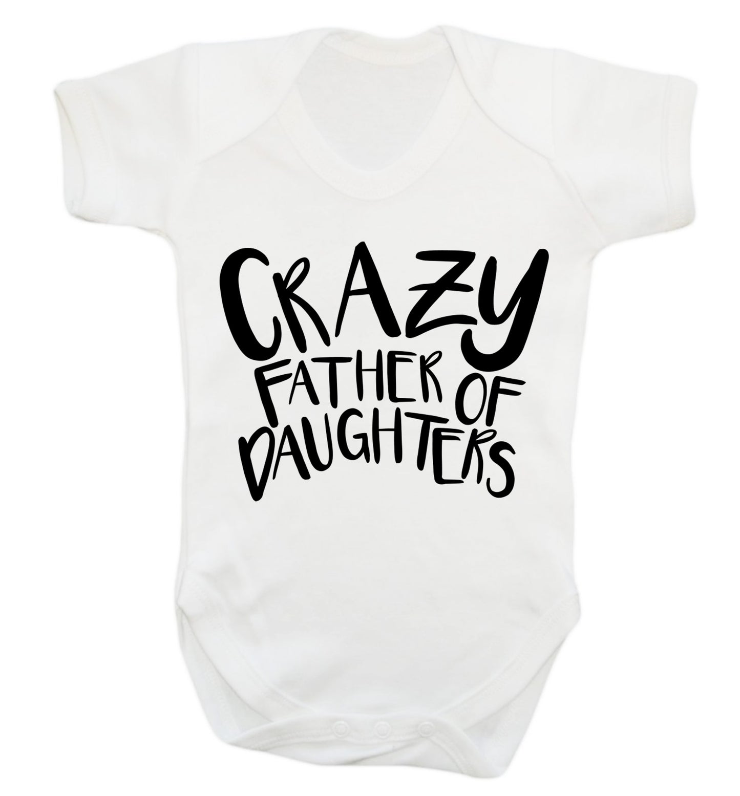 Crazy father of daughters Baby Vest white 18-24 months