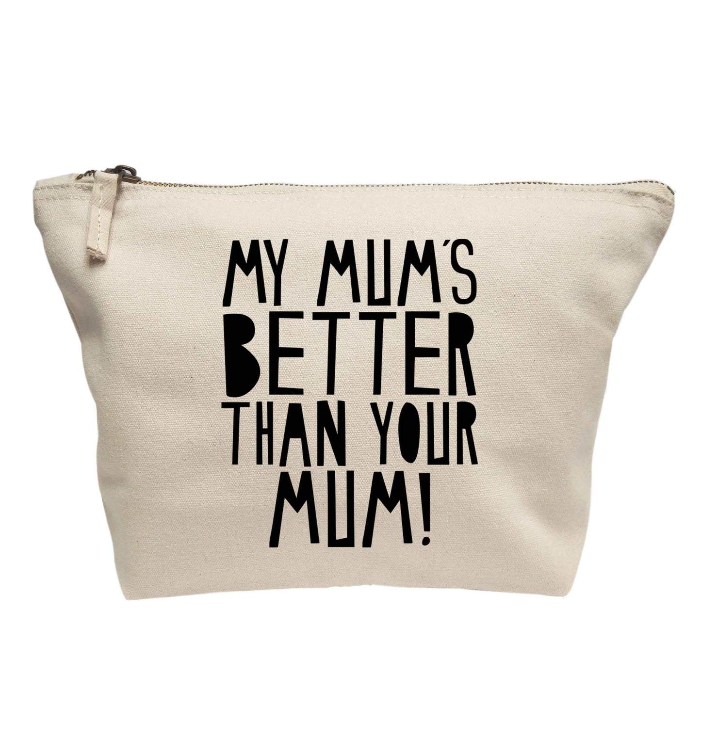 My mum's better than your mum | Makeup / wash bag