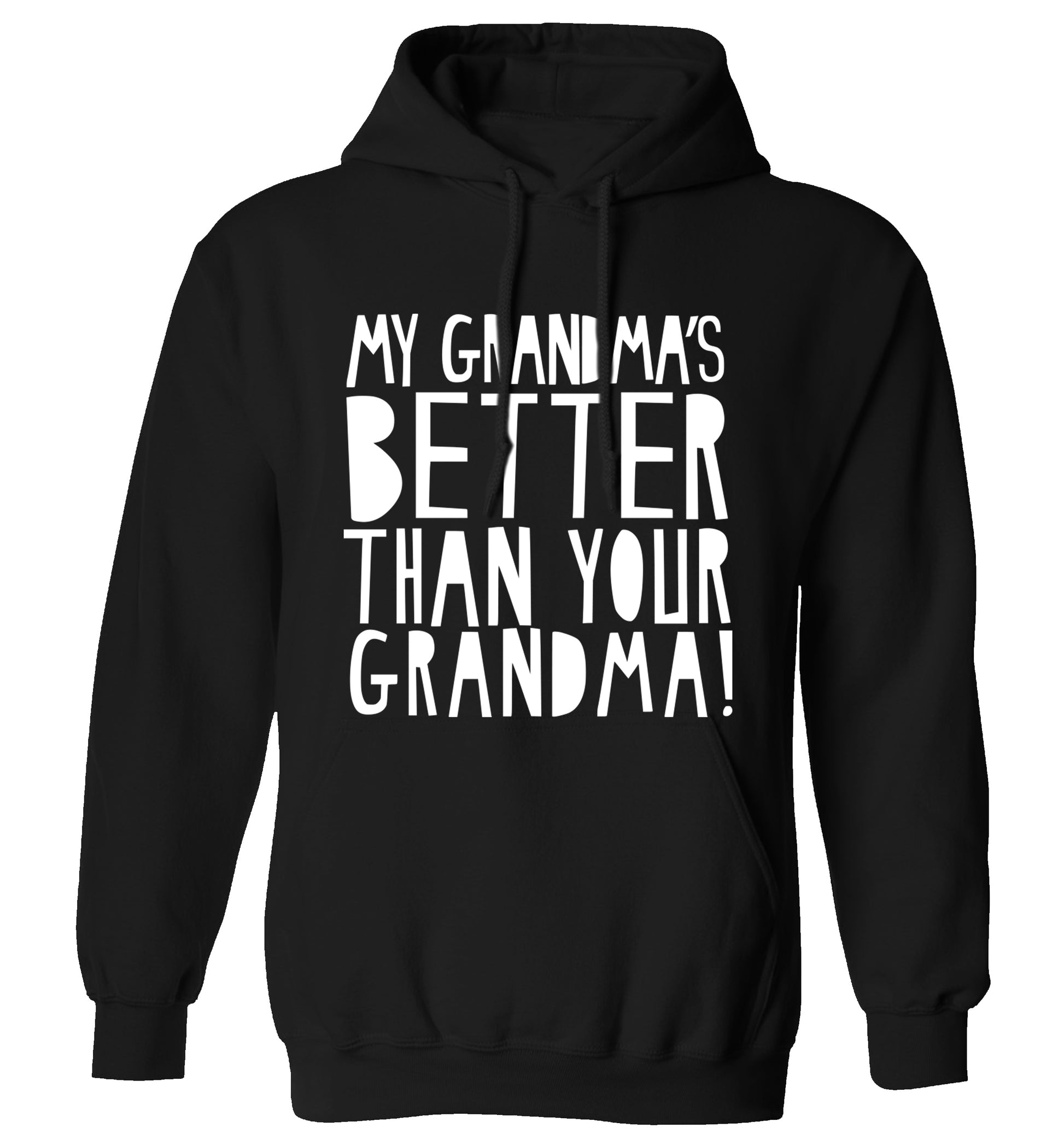 My grandma's better than your grandma adults unisex black hoodie 2XL