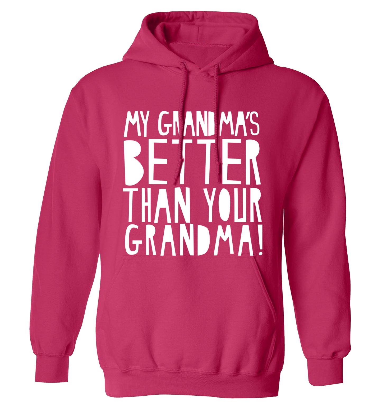 My grandma's better than your grandma adults unisex pink hoodie 2XL