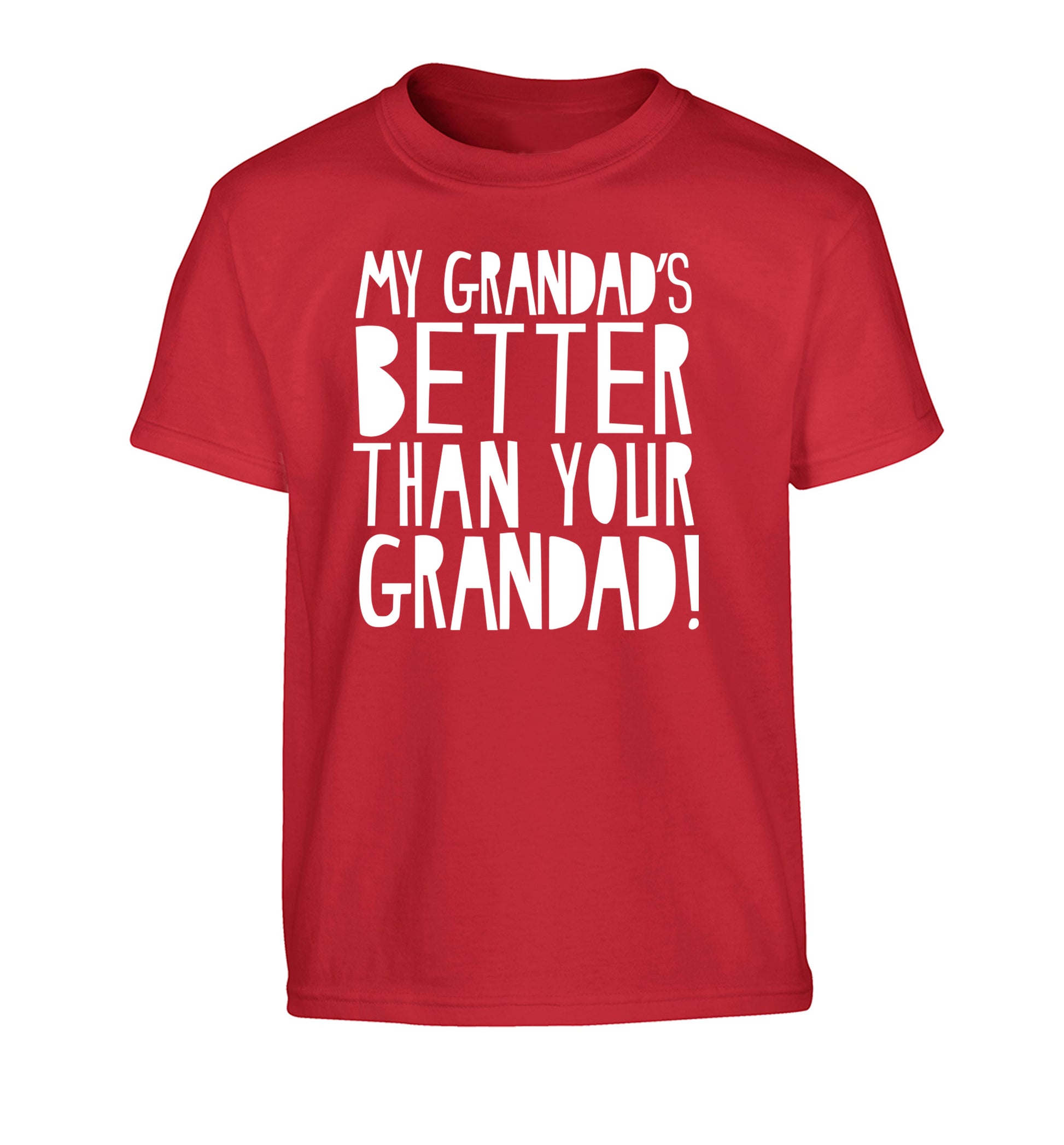 My Grandad's better than your grandad Children's red Tshirt 12-13 Years