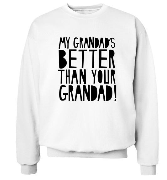 My Grandad's better than your grandad Adult's unisex white Sweater 2XL