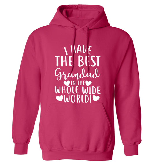 I have the best grandad in the whole wide world! adults unisex pink hoodie 2XL