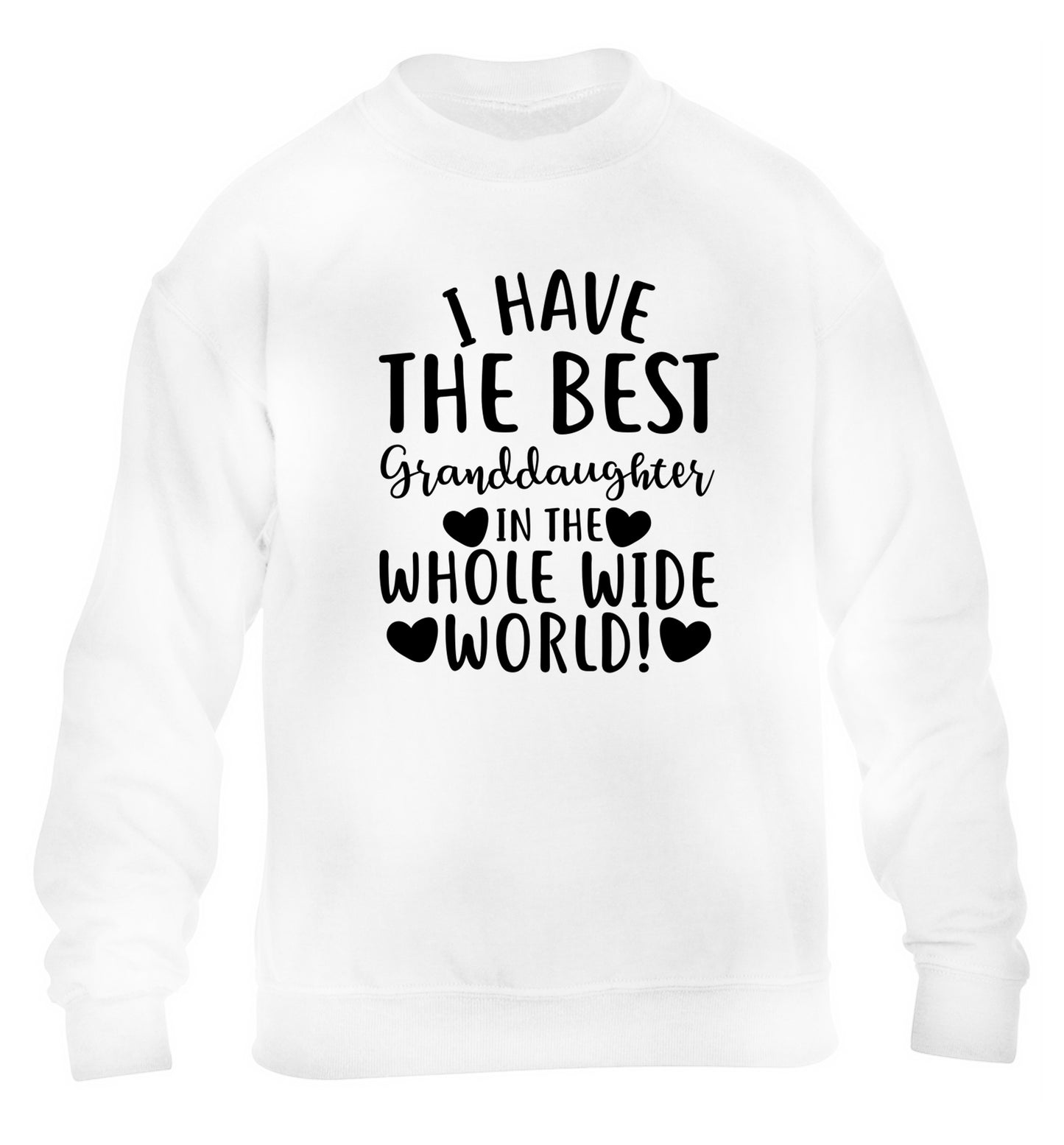 I have the best granddaughter in the whole wide world! children's white sweater 12-13 Years