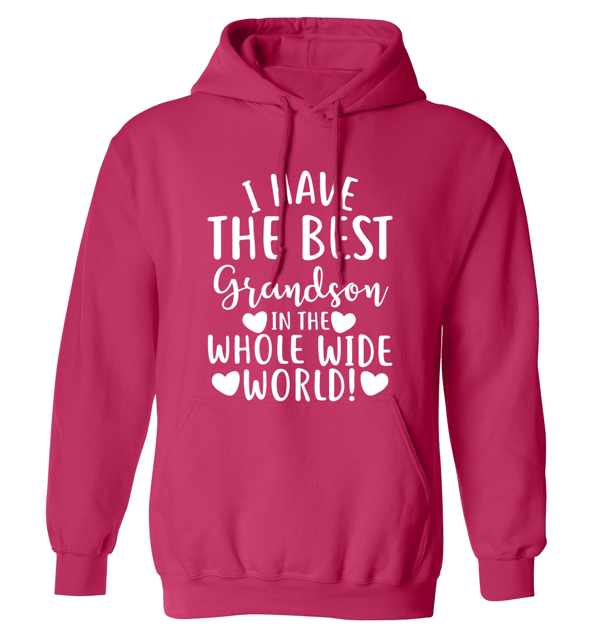 I have the best grandson in the whole wide world! adults unisex pink hoodie 2XL