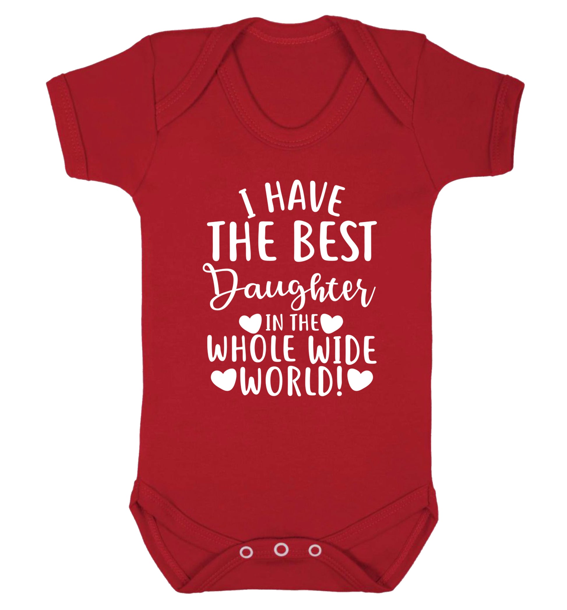 I have the best daughter in the whole wide world! Baby Vest red 18-24 months