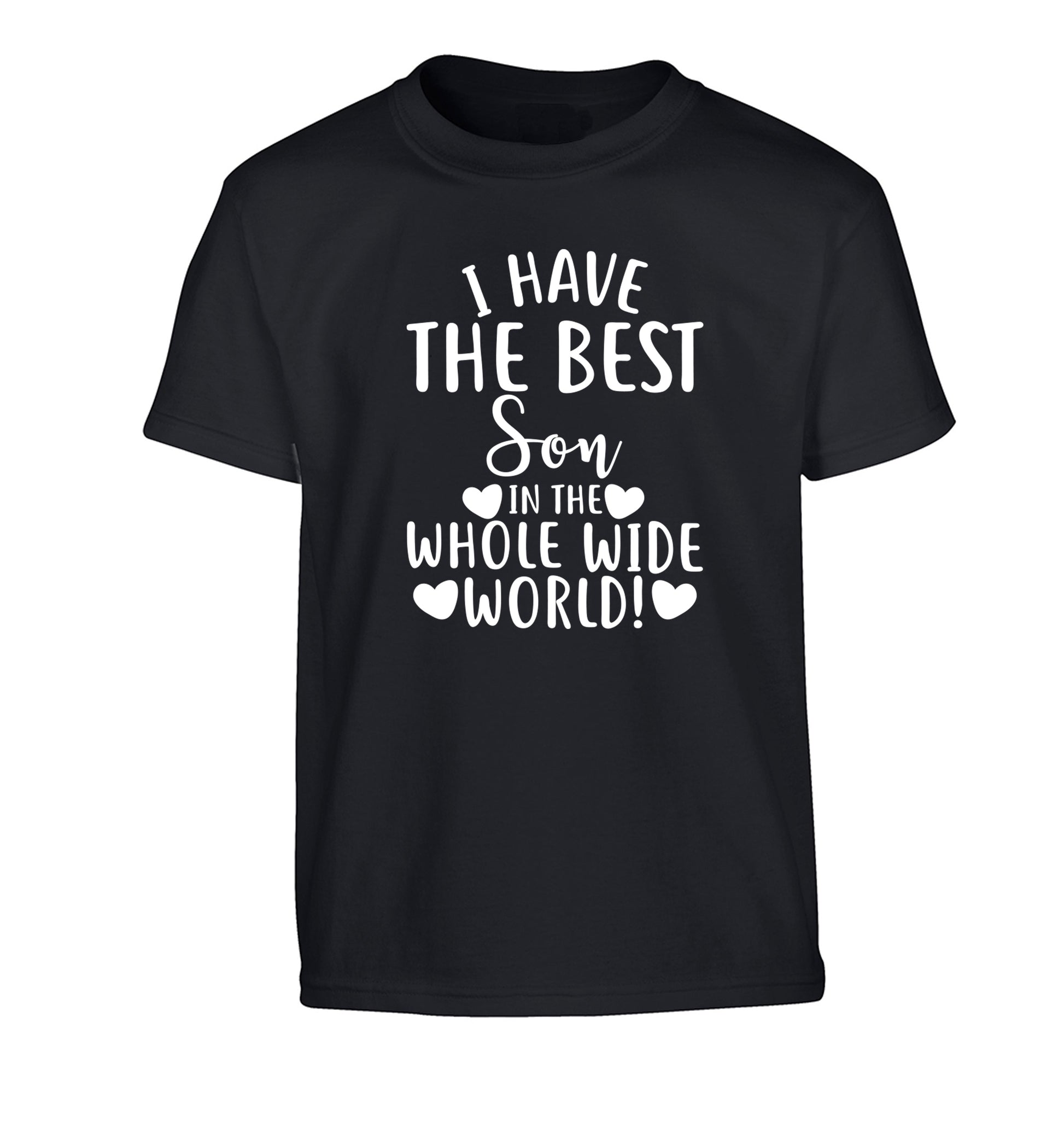 I have the best son in the whole wide world! Children's black Tshirt 12-13 Years