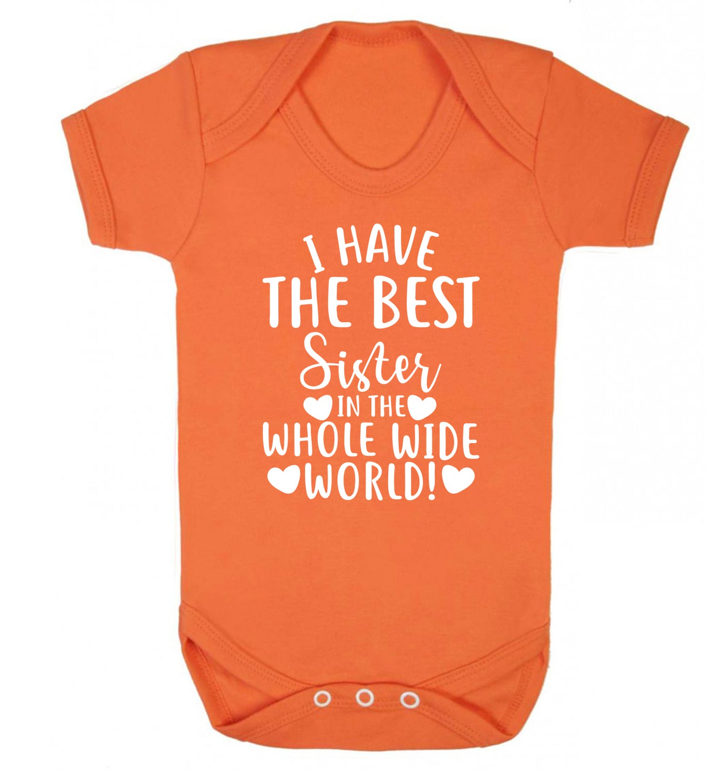 I have the best sister in the whole wide world! Baby Vest orange 18-24 months