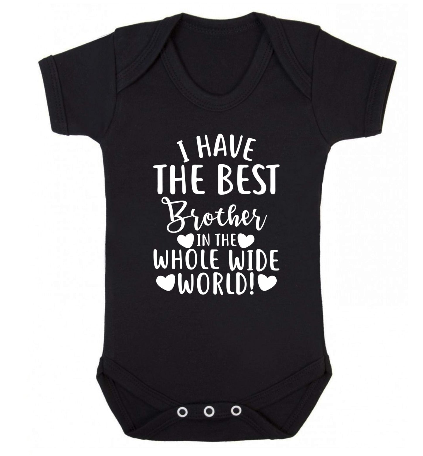 I have the best brother in the whole wide world! Baby Vest black 18-24 months
