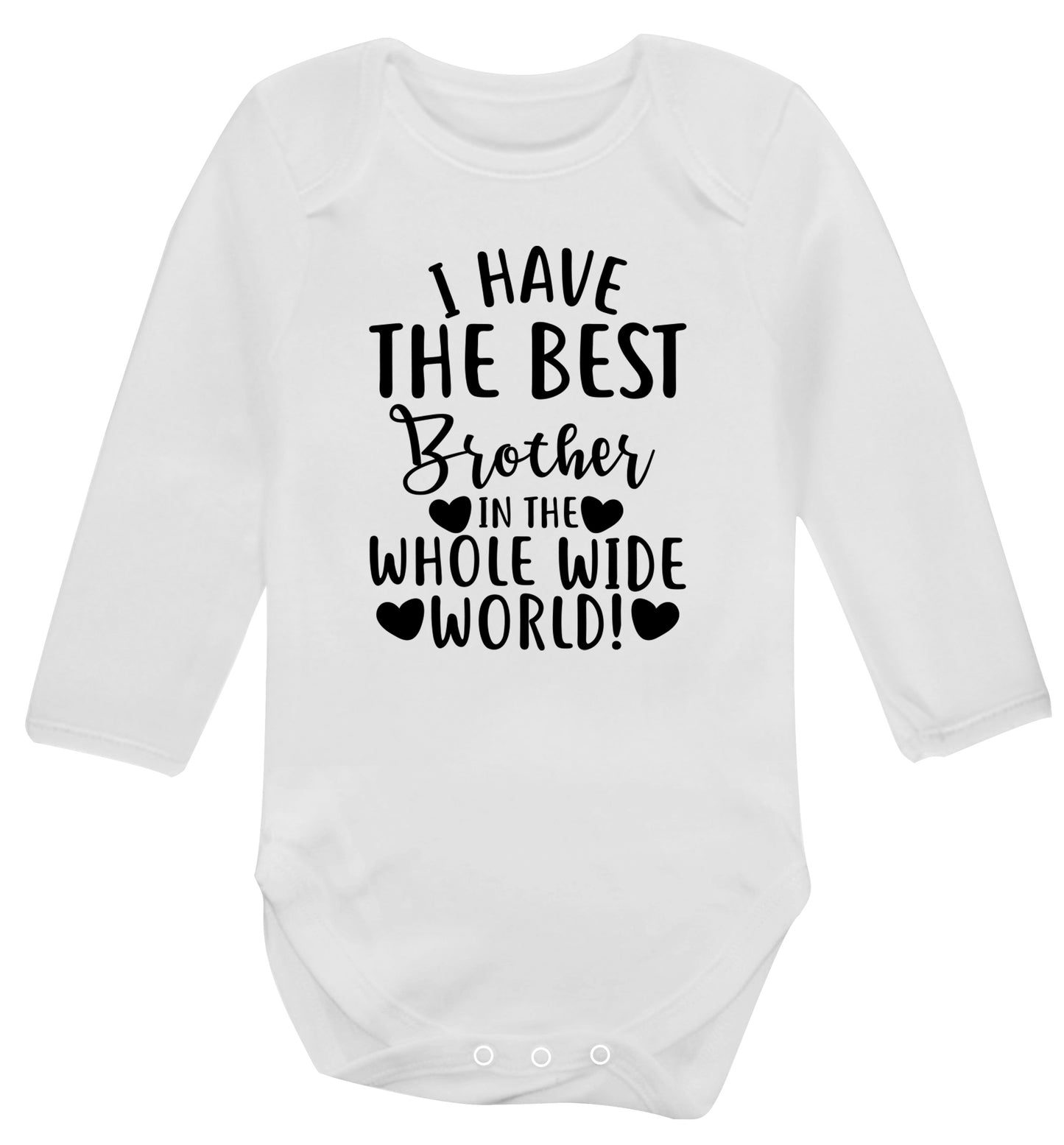 I have the best brother in the whole wide world! Baby Vest long sleeved white 6-12 months