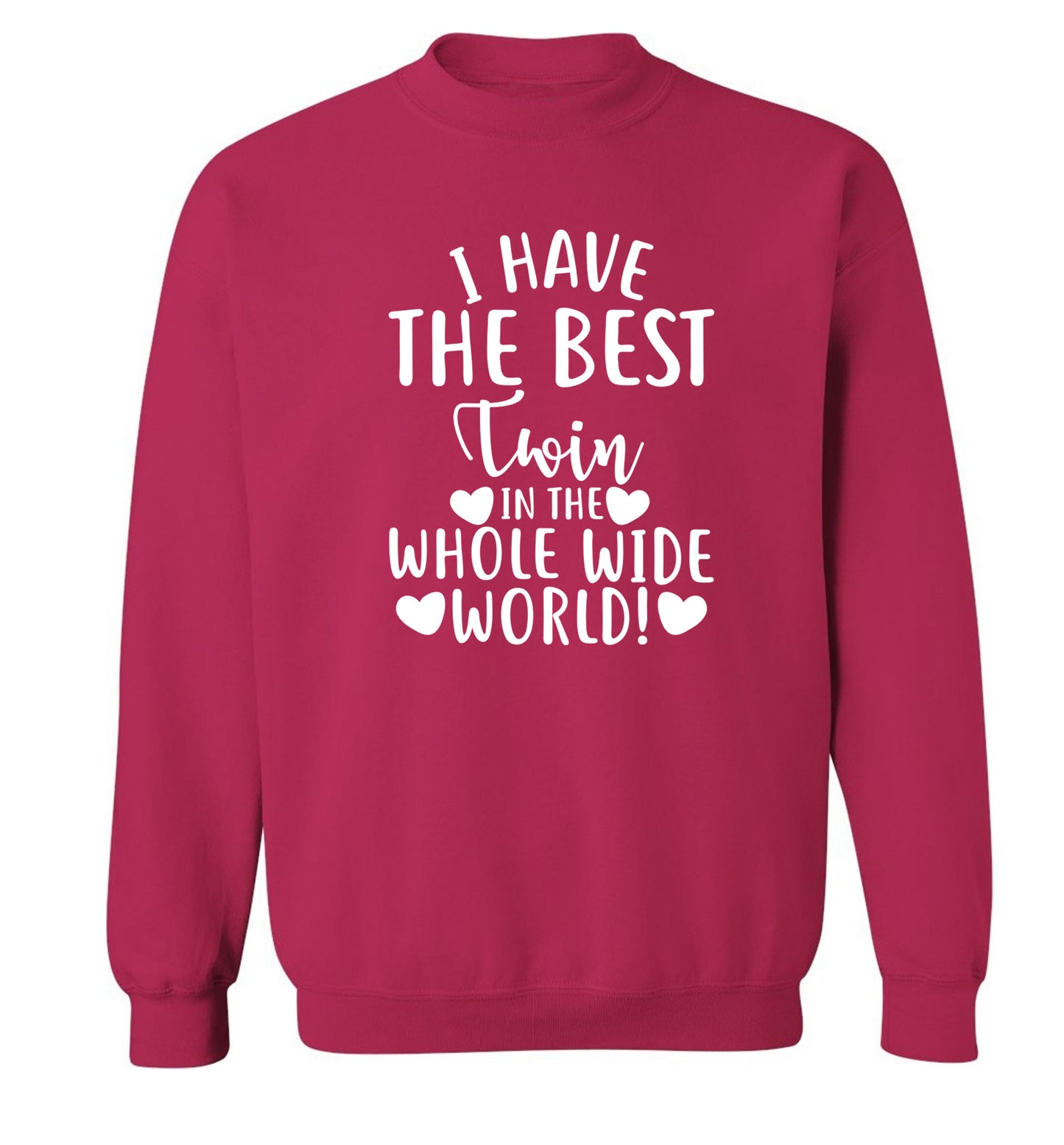 I have the best twin in the whole wide world! Adult's unisex pink Sweater 2XL