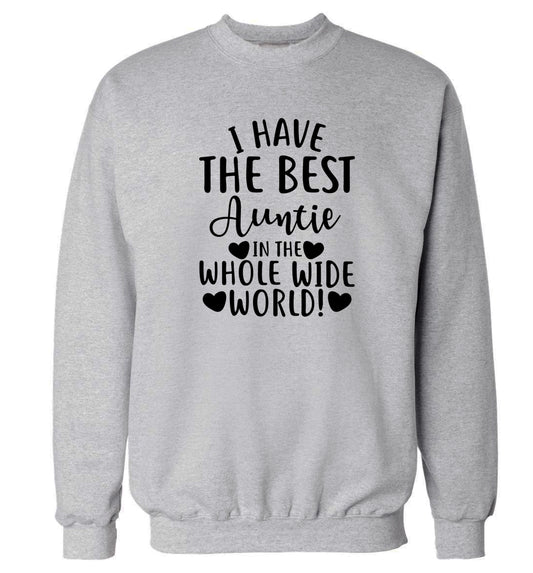 I have the best auntie in the whole wide world! Adult's unisex grey Sweater 2XL