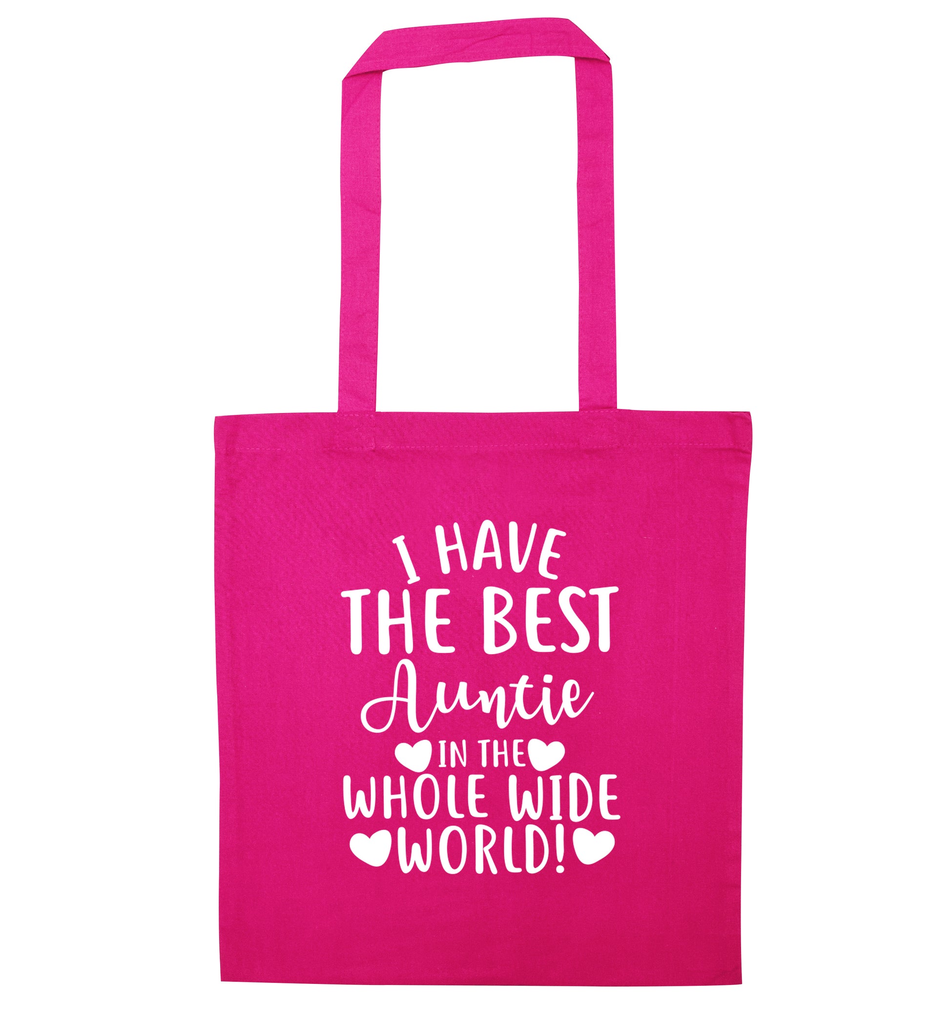 I have the best auntie in the whole wide world! pink tote bag